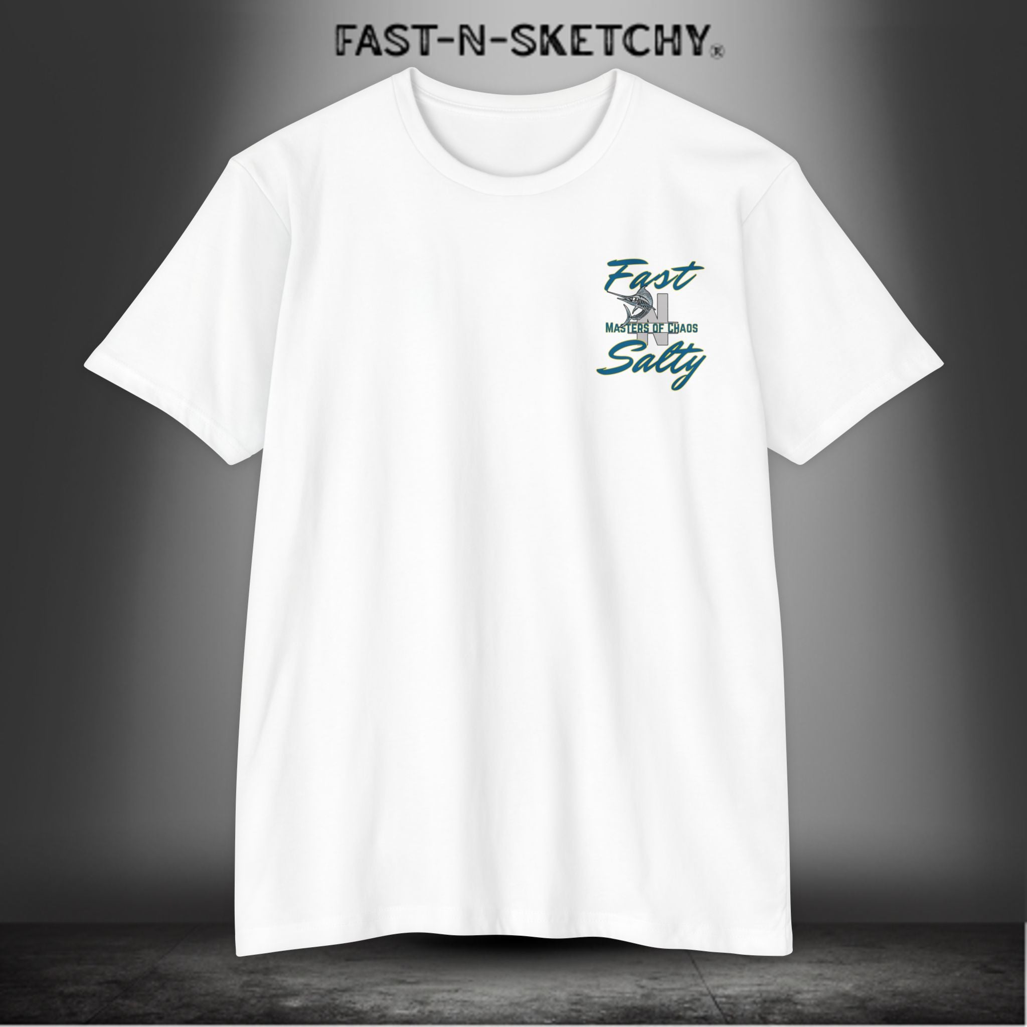 Tease 'Em Up: FAST-N-SALTY T-Shirt