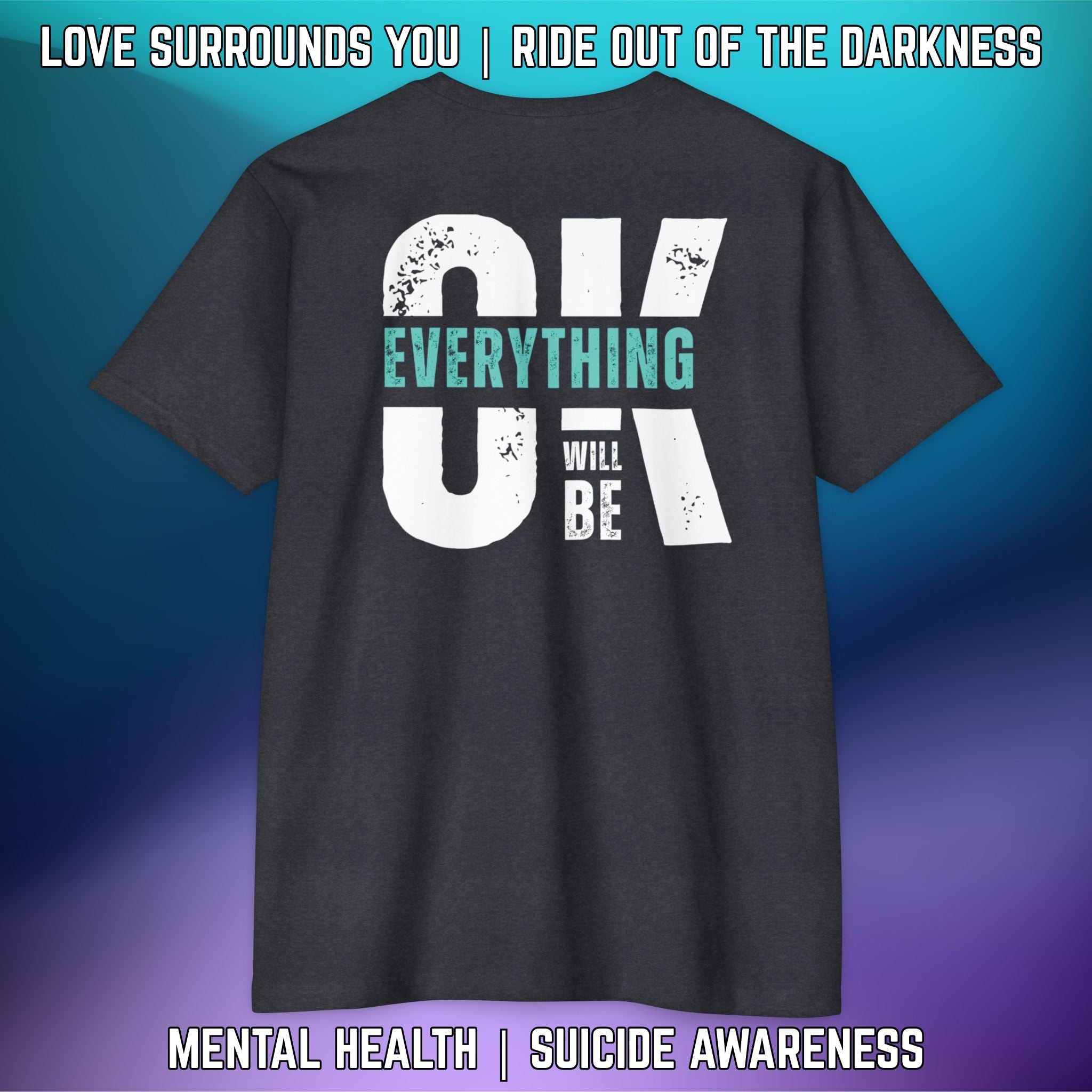EVERYTHING WILL BE OK: T-Shirt Next Level 6210 - LSY