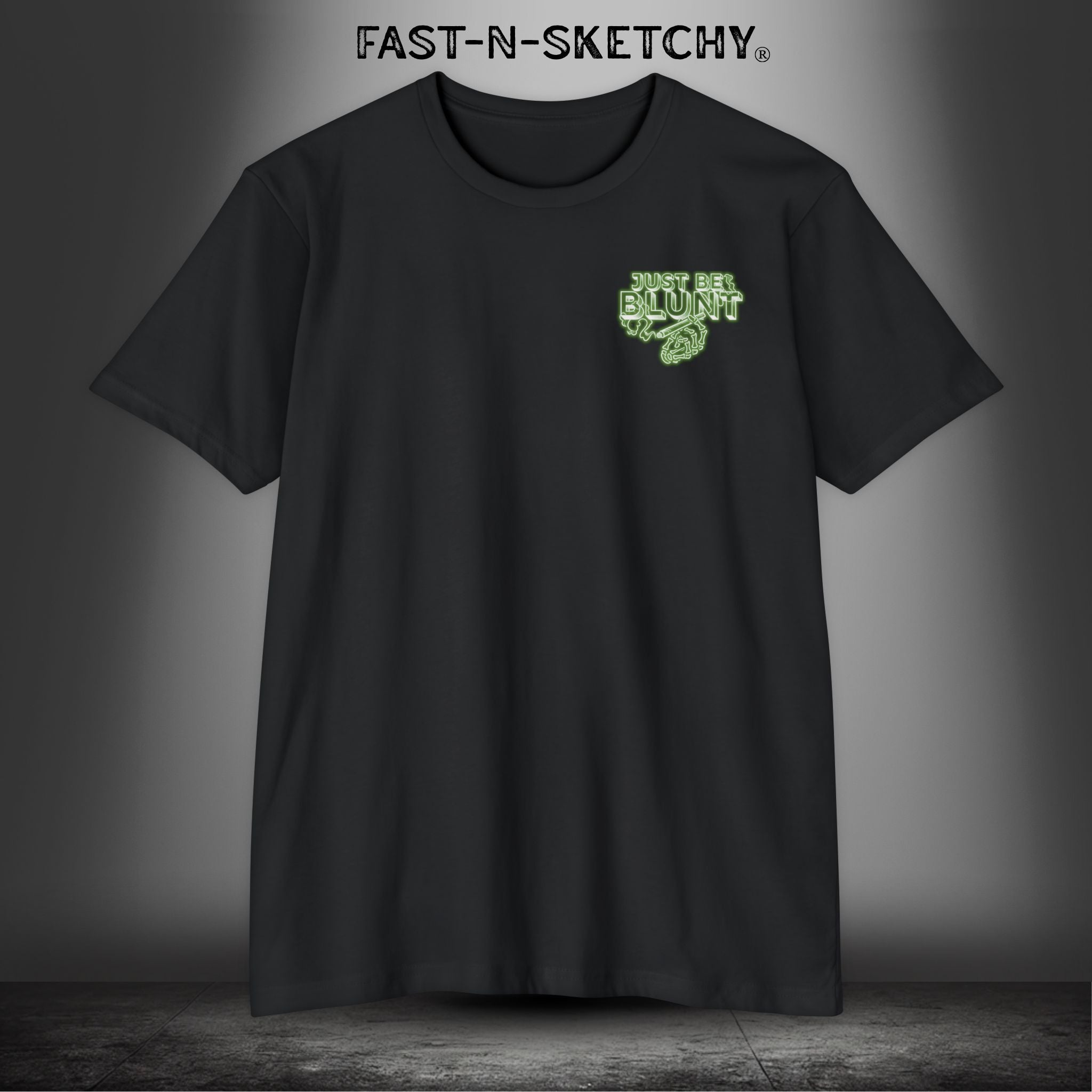 Just Be Blunt: Roll Fast & Burn Slow by FNS - Green Glow