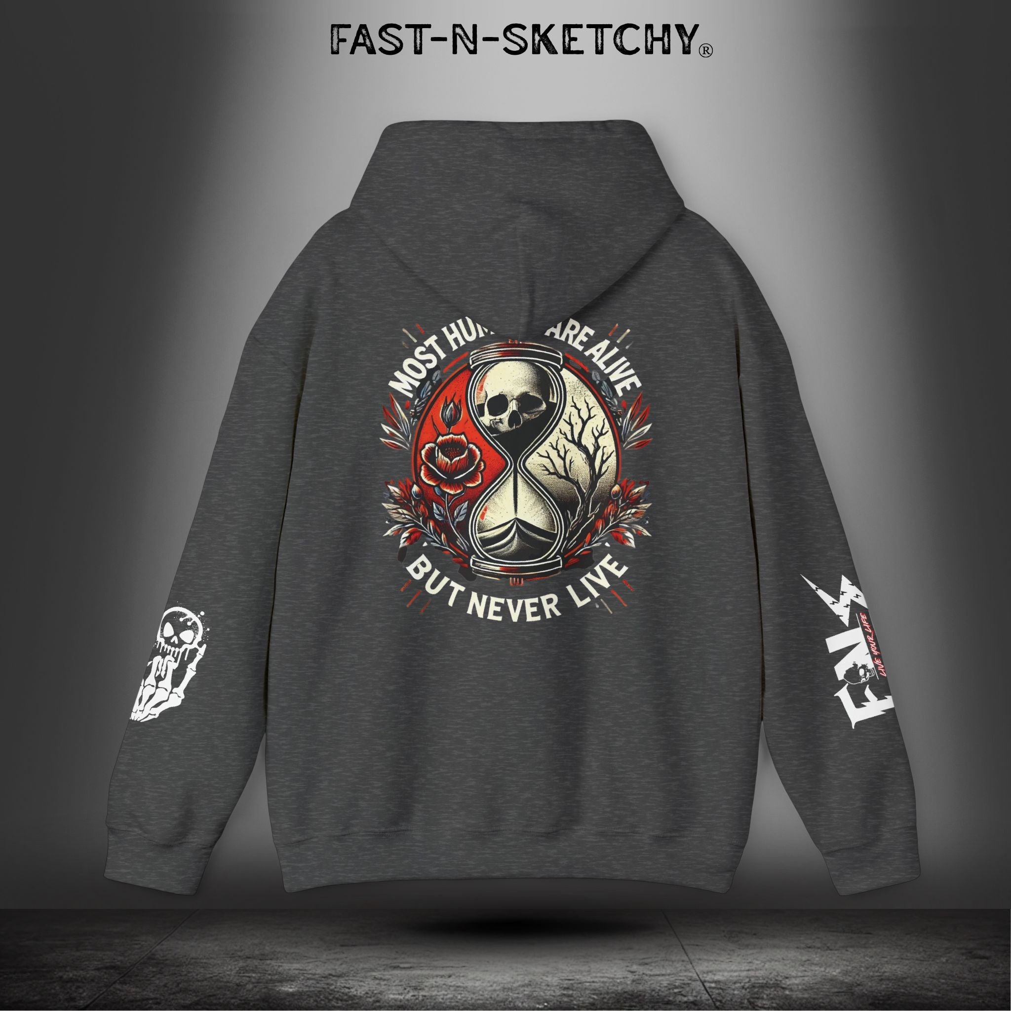 MOST HUMANS ARE ALIVE BUT NEVER LIVE - Heavy Blend Hoodie FAST-N-SKETCHY®