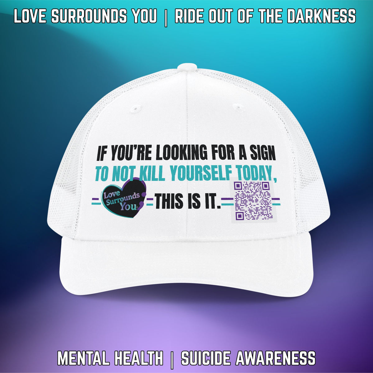 If You're Looking for a Sign QR Code Suicide Awareness Snapback Richardson 112 Trucker Cap - LSY