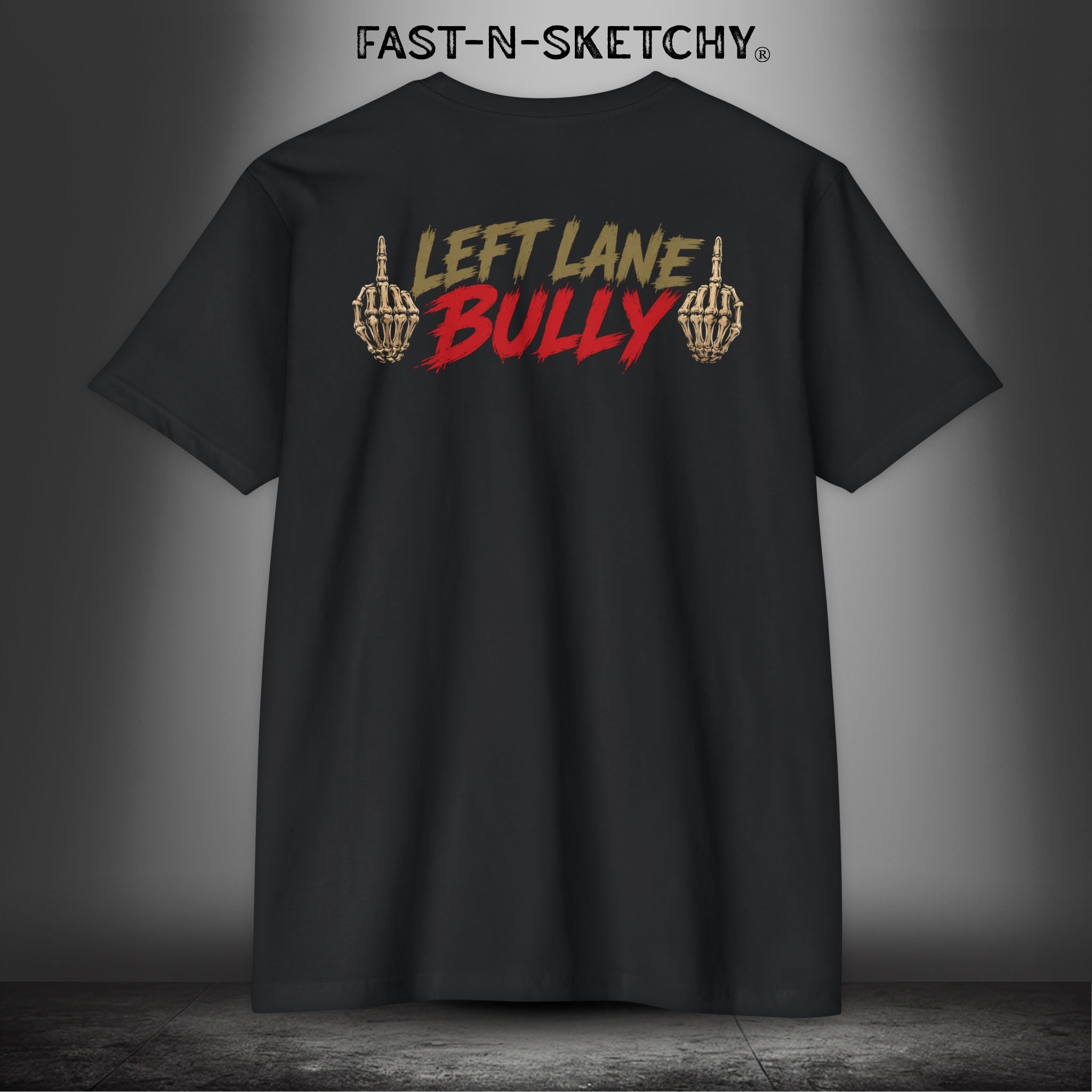 Left Lane Bully: Biker Editon Premium Fitted Tee