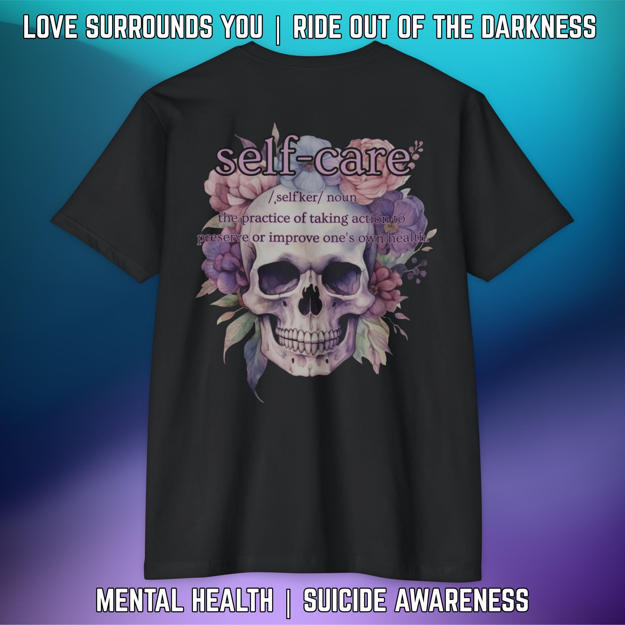 SELF-CARE FLORAL SKULL: T-Shirt Next Level 6210 - LSY