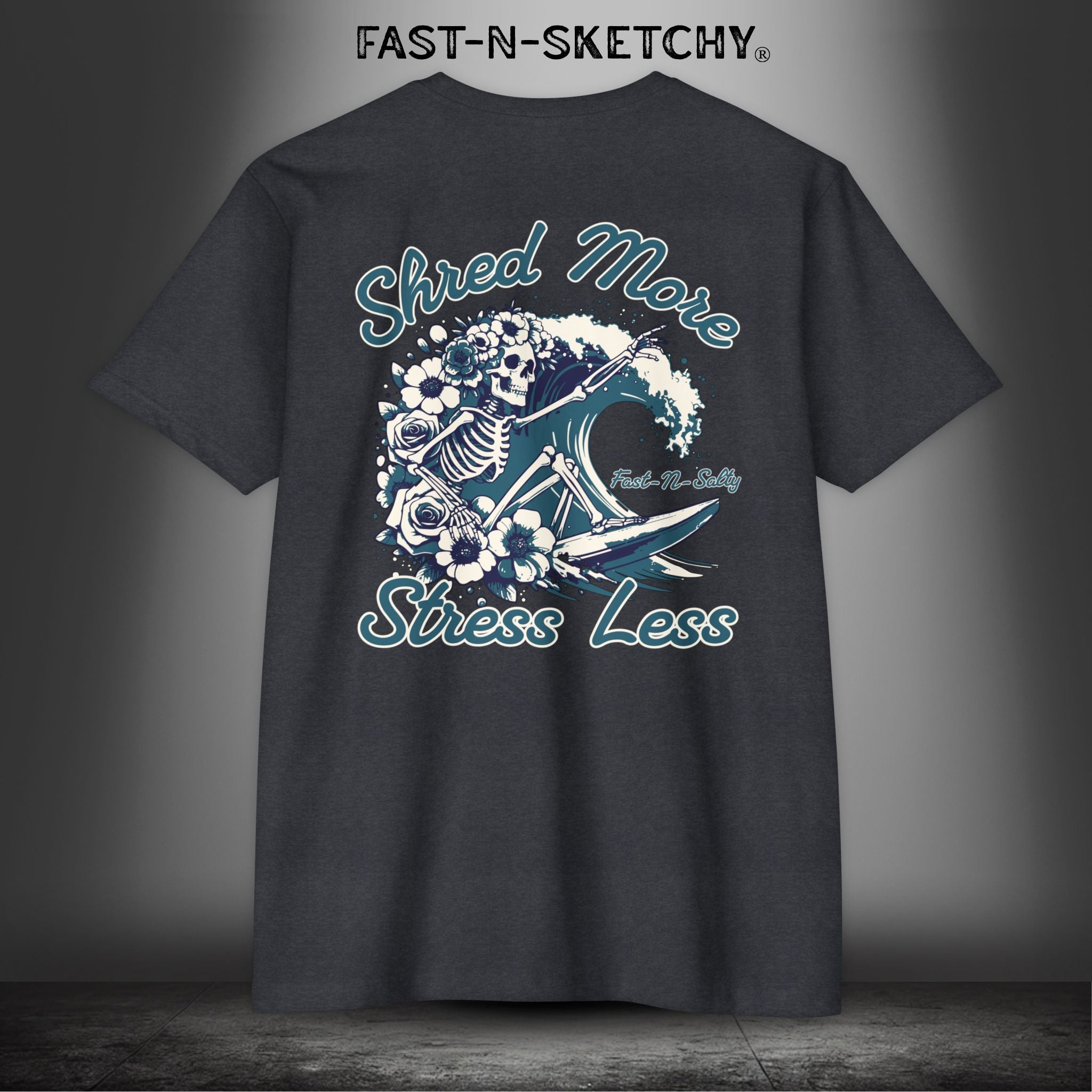 SHRED MORE & STRESS LESS: T-Shirt