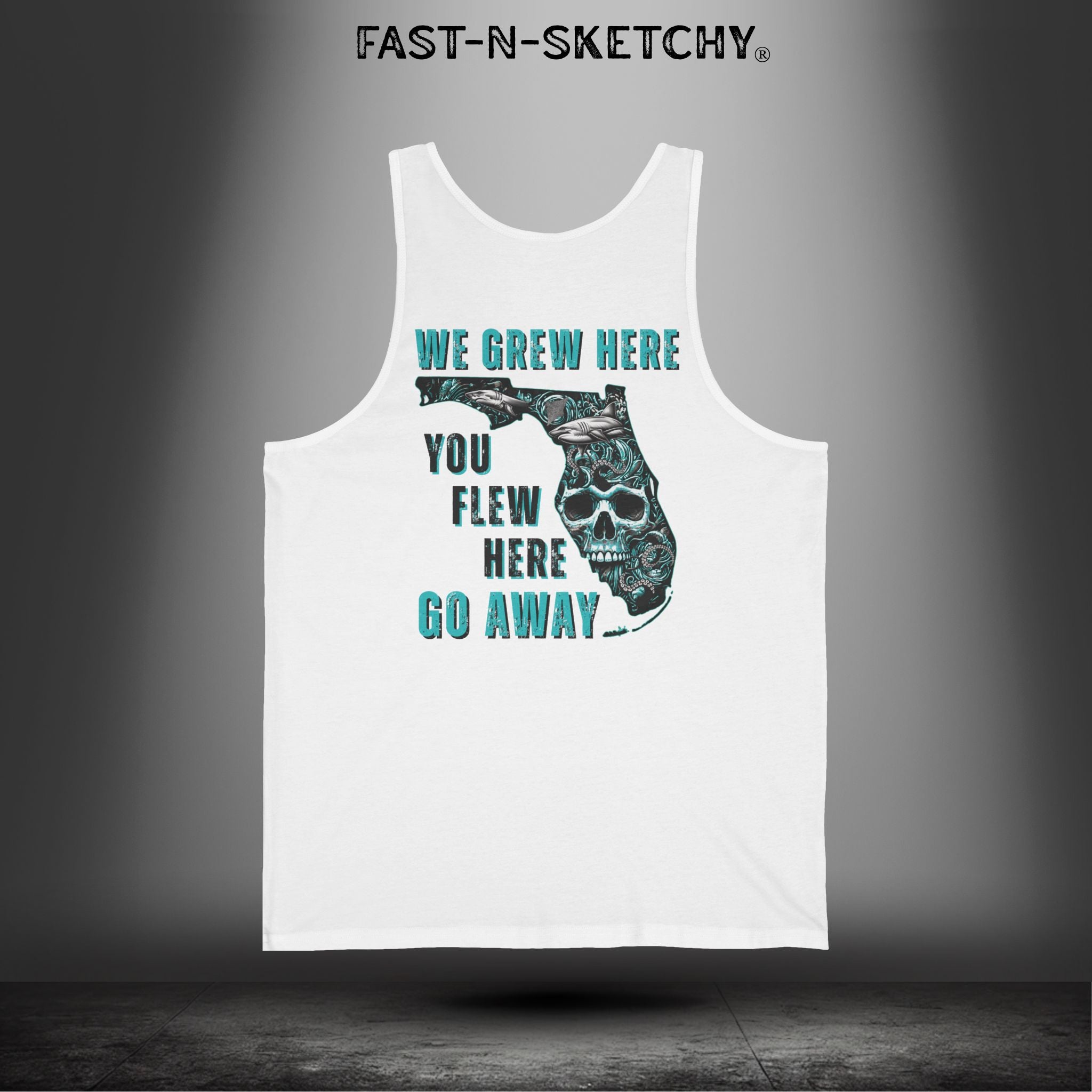 WE GREW HERE, YOU FLEW HERE, GO AWAY: White Tank Top