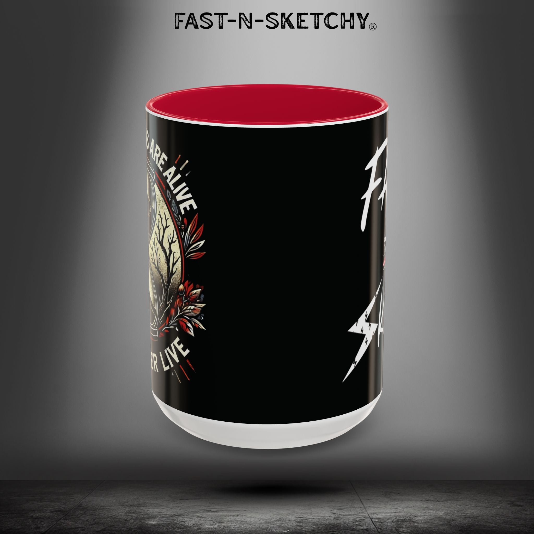 Mugs - MOST HUMANS ARE ALIVE BUT NEVER LIVE - FAST-N-SKETCHY®