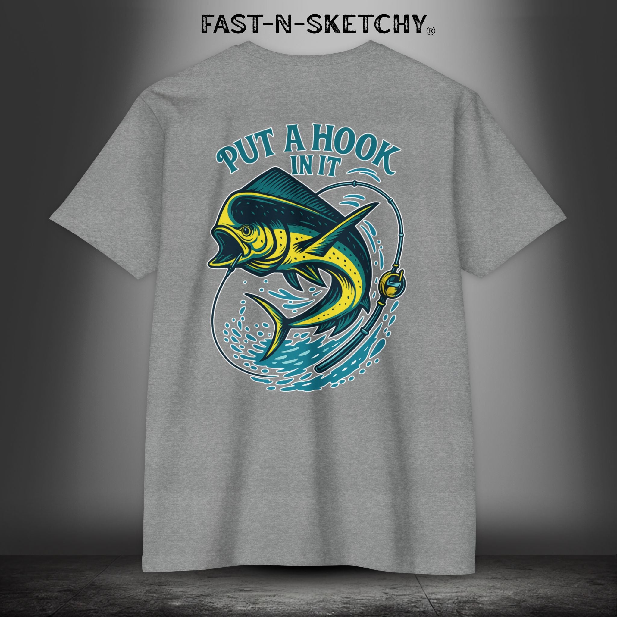 Put a Hook In It, FAST-N-SALTY T-Shirt
