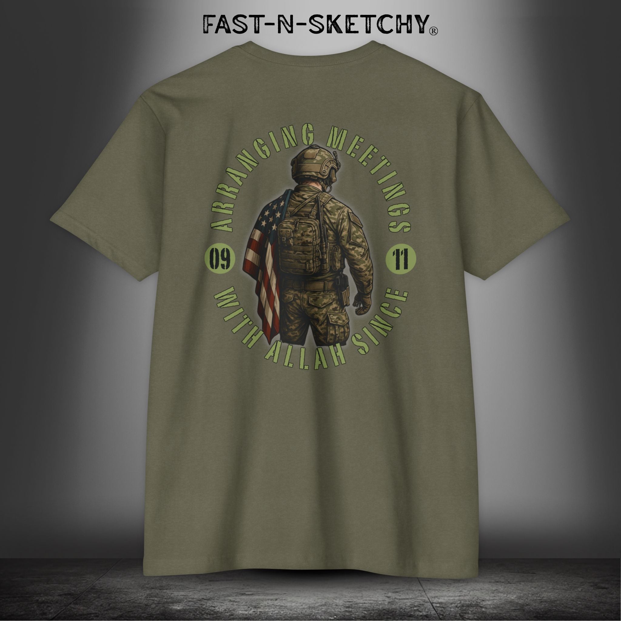 Arranging Meetings with Allah Since 9/11 - Military Edition: FAST-N-SKETCHY T-Shirt Next Level 6210