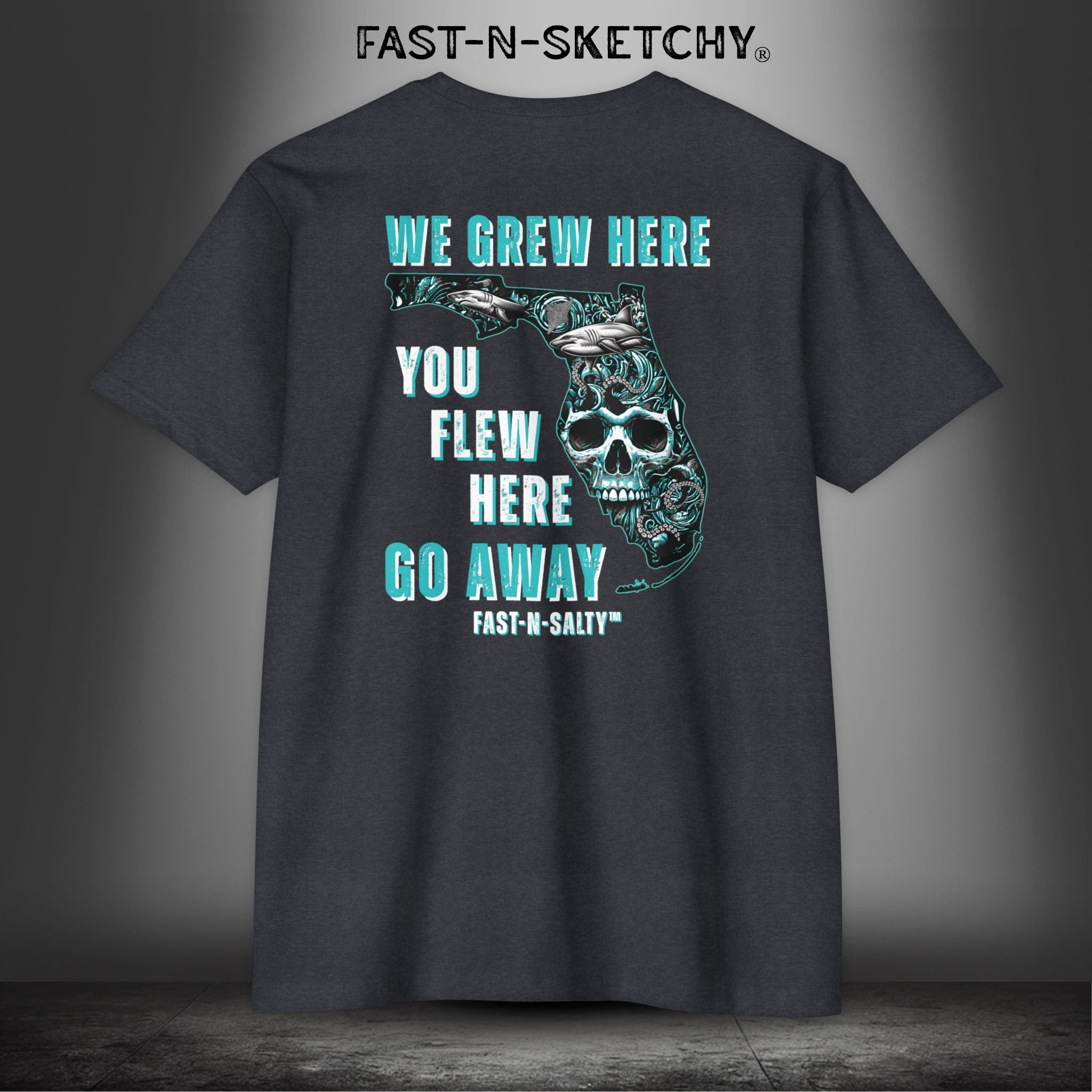 WE GREW HERE, YOU FLEW HERE, GO AWAY: Teal on Black T-Shirt Next Level 6210