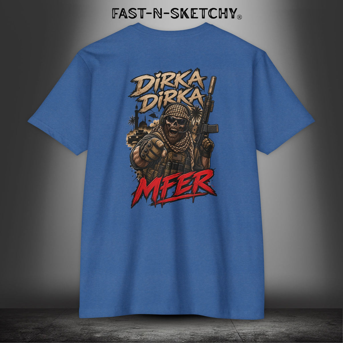 Dirka Dirka M'FER - Military Edition Tee