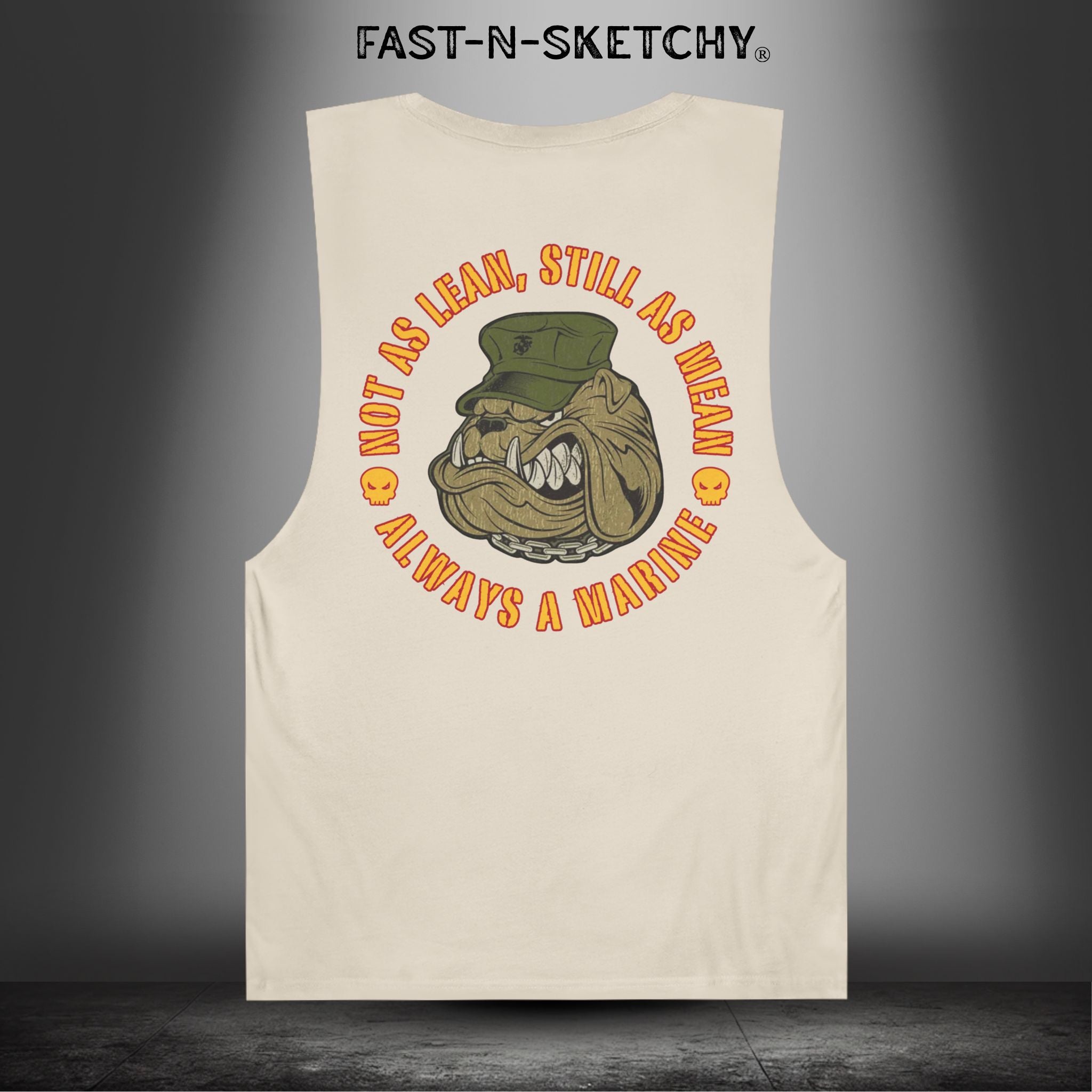 Devil Dog: Not as Lean, Still as Mean, Always a Marine - Muscle Tank Top