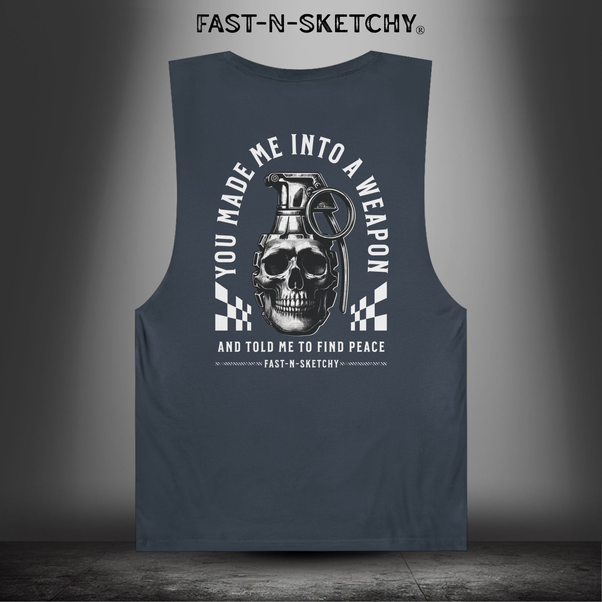 YOU MADE ME INTO A WEAPON & TOLD ME TO FIND PEACE - Muscle Tank Top