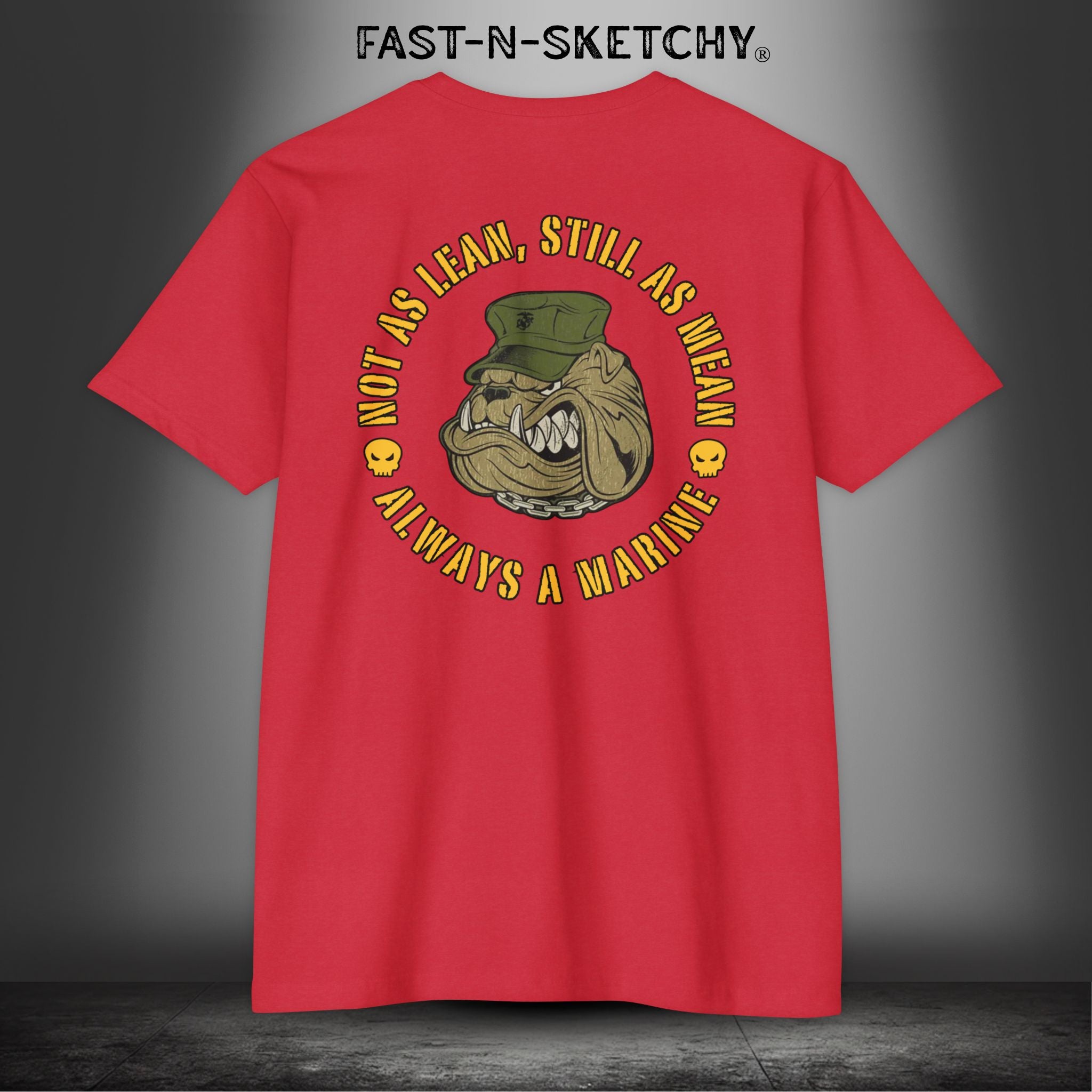 Devil Dog: Not as Lean, Still as Mean, Always a Marine - T-Shirt