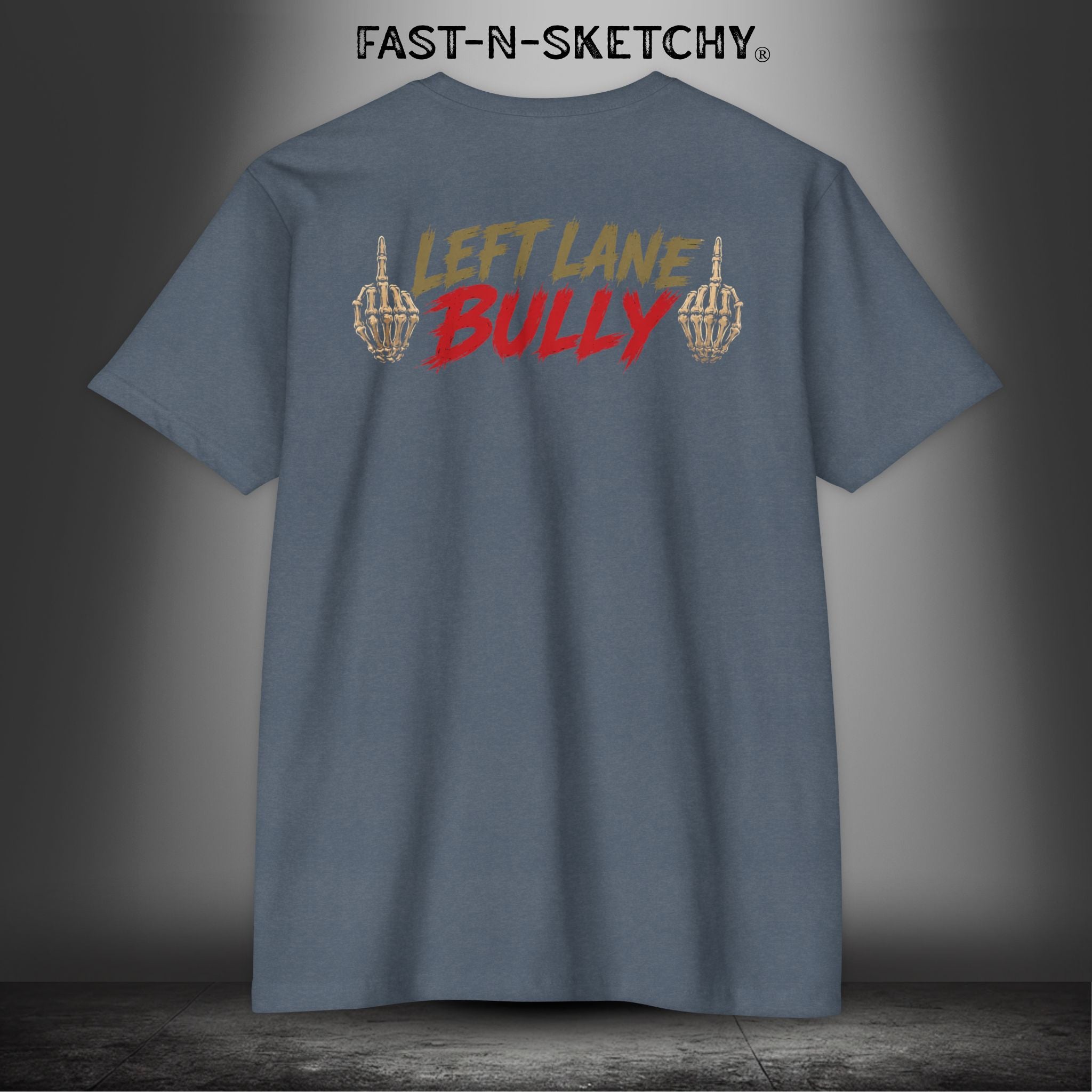 Left Lane Bully: Biker Editon Premium Fitted Tee