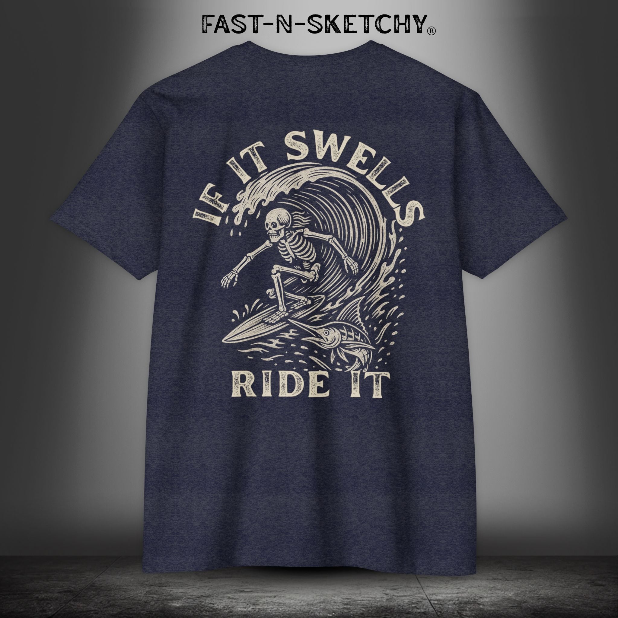 If It Swells, Ride It: FAST-N-SALTY - T-Shirt Next Level 6210 (Dark Colors)