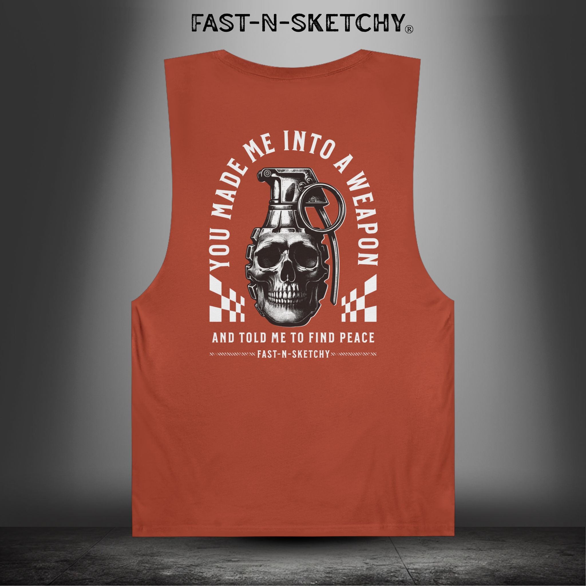 YOU MADE ME INTO A WEAPON & TOLD ME TO FIND PEACE - Muscle Tank Top