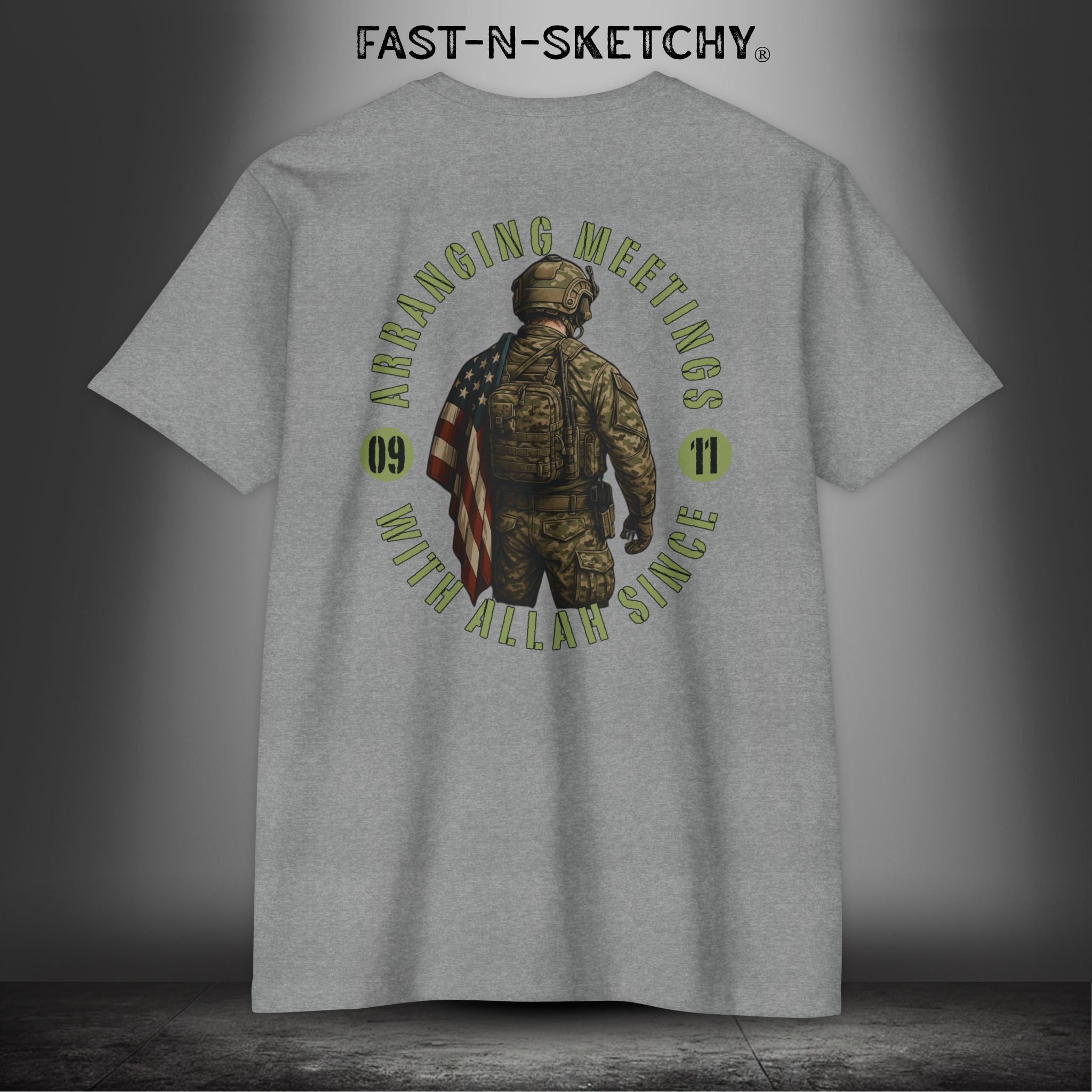 Arranging Meetings with Allah Since 9/11 - Military Edition: FAST-N-SKETCHY T-Shirt Next Level 6210