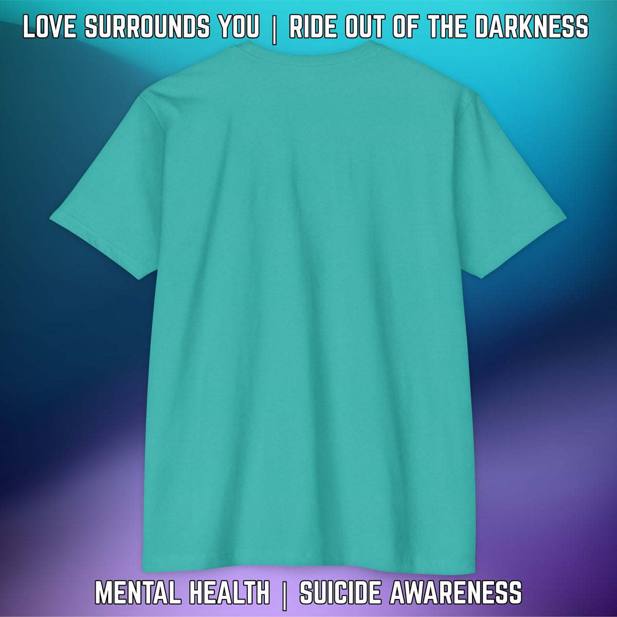 Ride Out of the Darkness Suicide Awareness T-Shirt — LSY