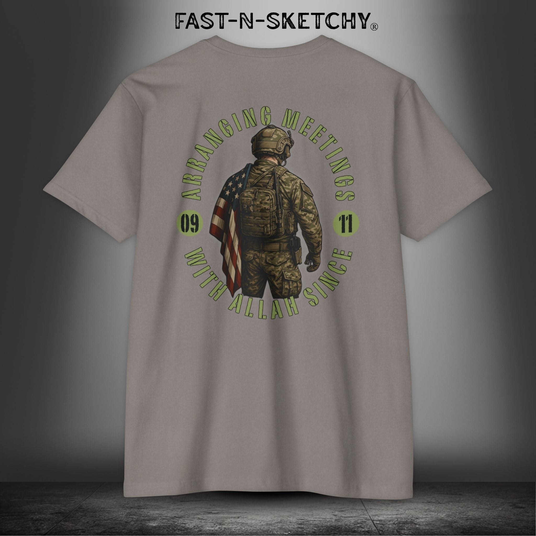 Arranging Meetings with Allah Since 9/11 - Military Edition: FAST-N-SKETCHY T-Shirt Next Level 6210