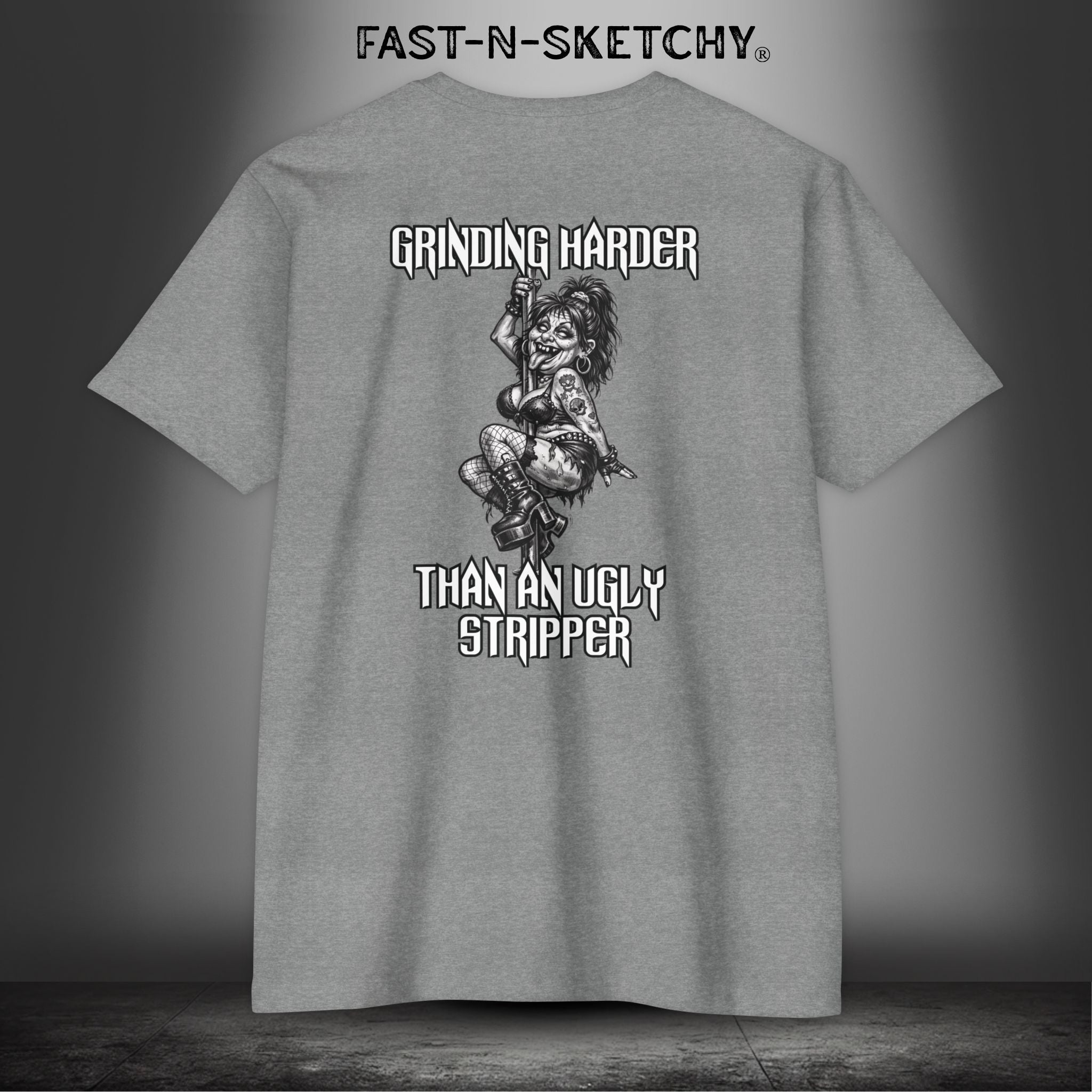 Grinding Harder Than an Ugly Stripper: Biker Edition Premium Fitted Tee