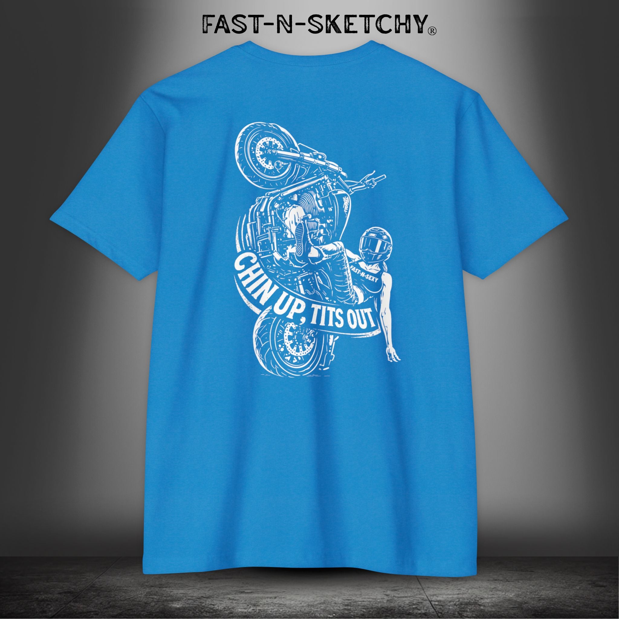 Chin Up, Tits Out: Biker Edition Premium Fitted Tee