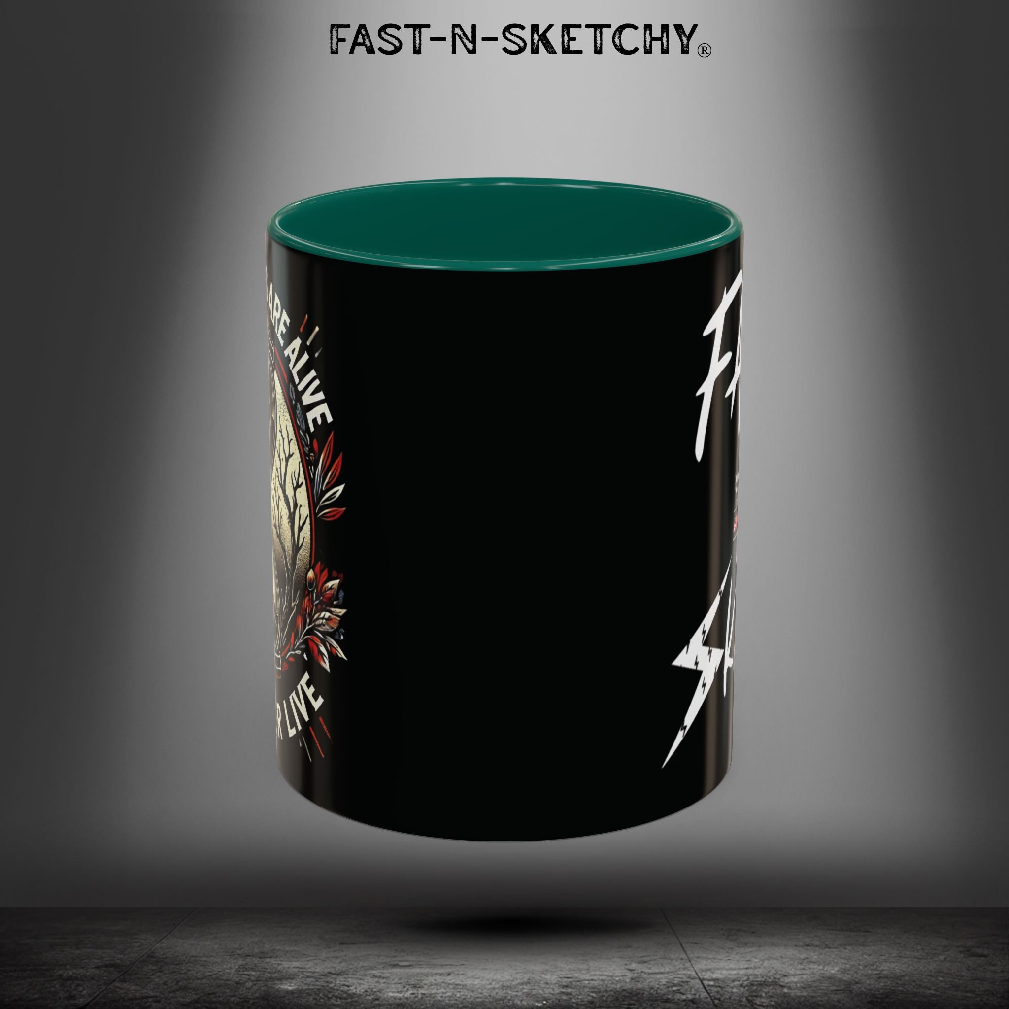 Mugs - MOST HUMANS ARE ALIVE BUT NEVER LIVE - FAST-N-SKETCHY®