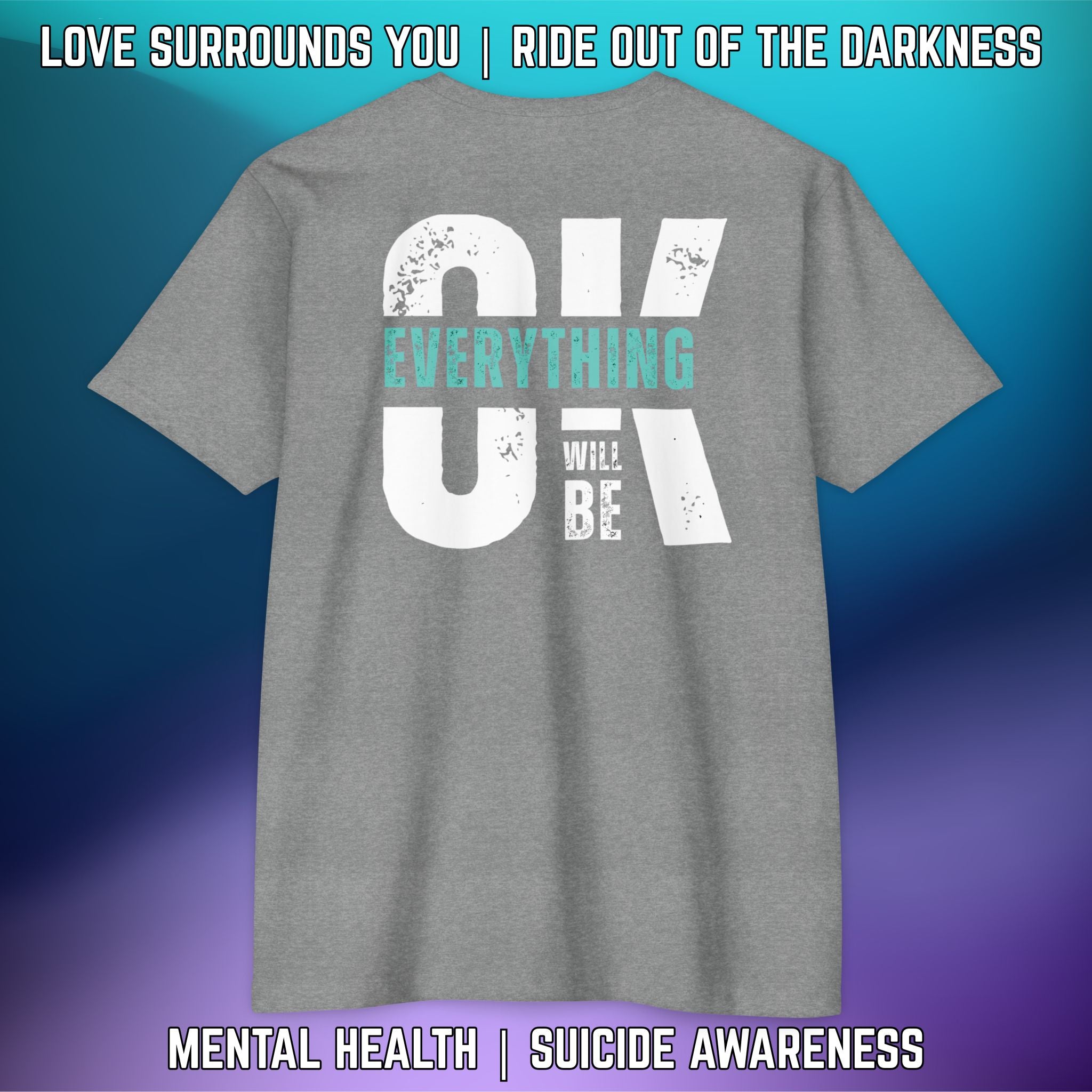 EVERYTHING WILL BE OK: T-Shirt Next Level 6210 - LSY