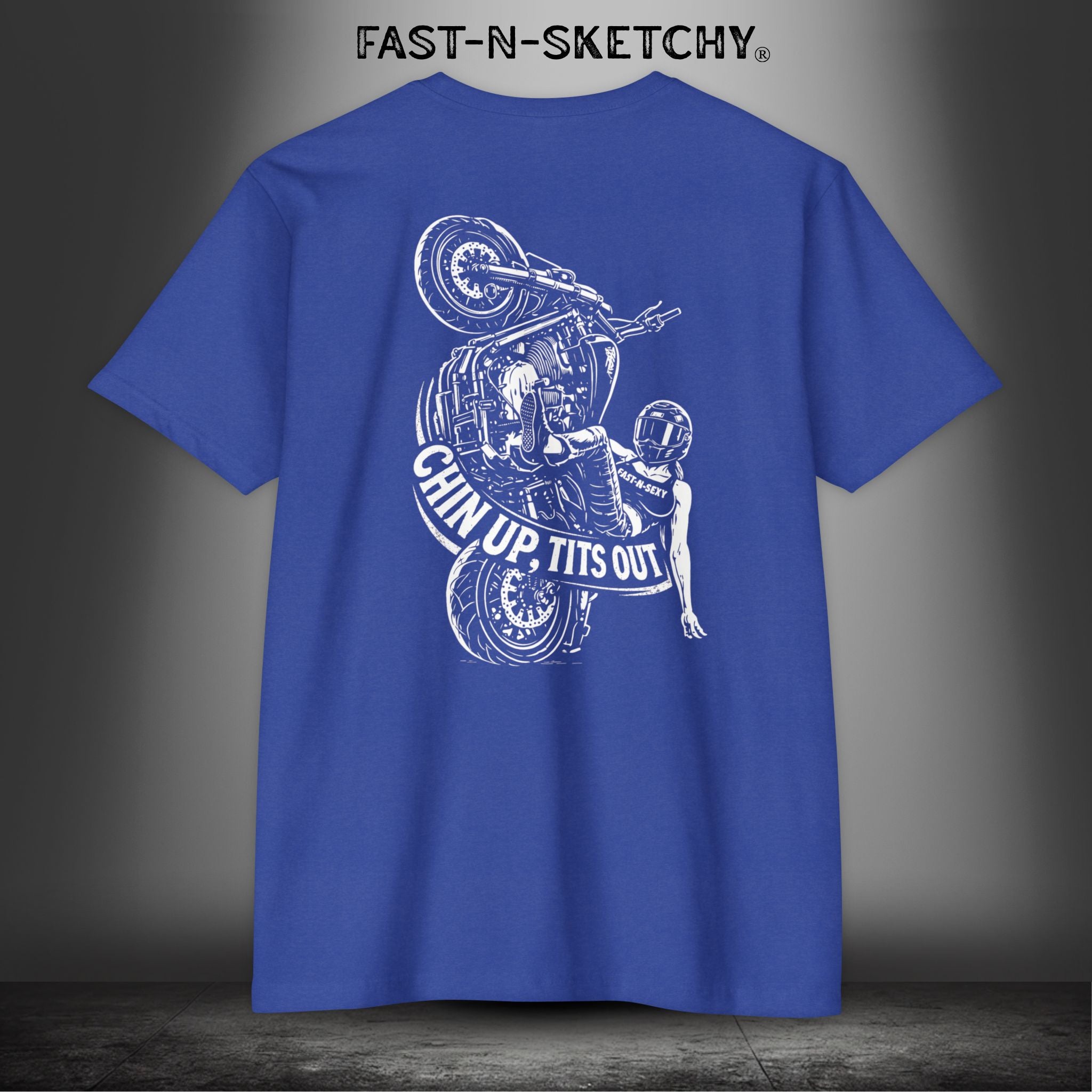 Chin Up, Tits Out: Biker Edition Premium Fitted Tee