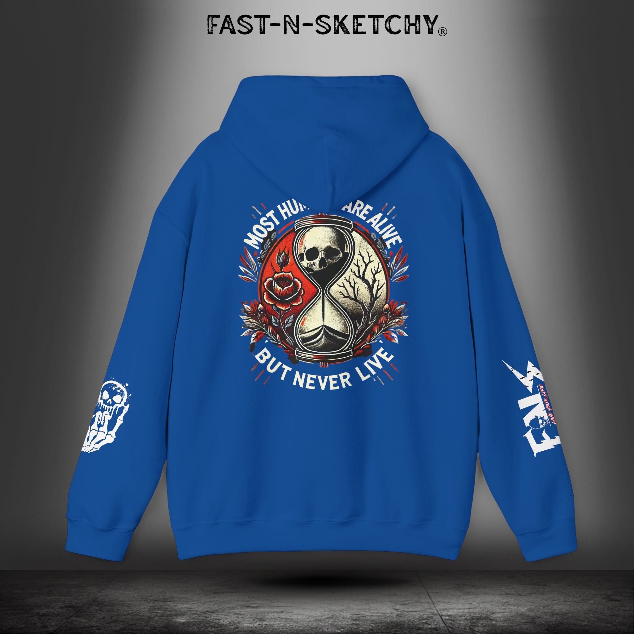 MOST HUMANS ARE ALIVE BUT NEVER LIVE - Heavy Blend Hoodie FAST-N-SKETCHY®