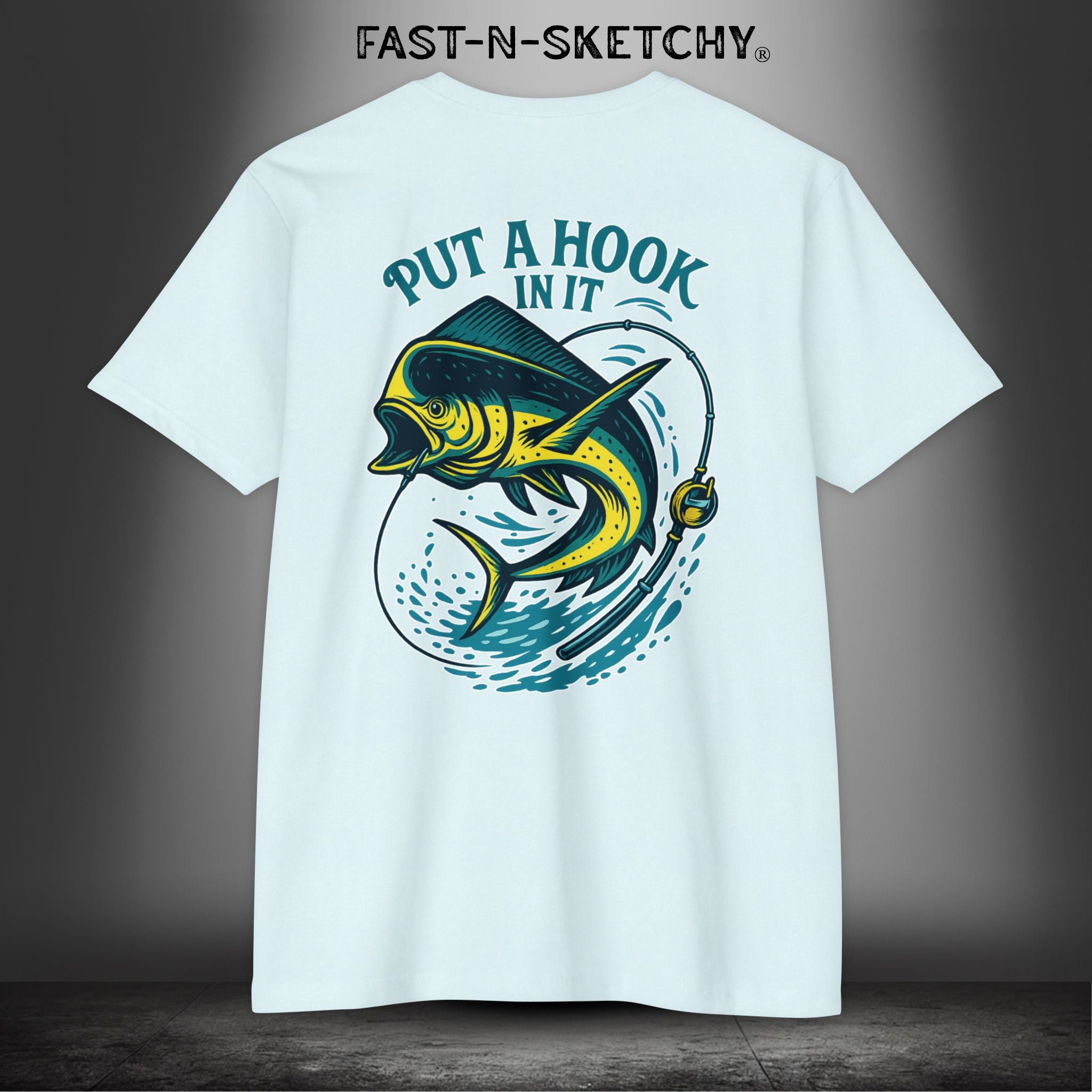 Put a Hook In It, FAST-N-SALTY T-Shirt