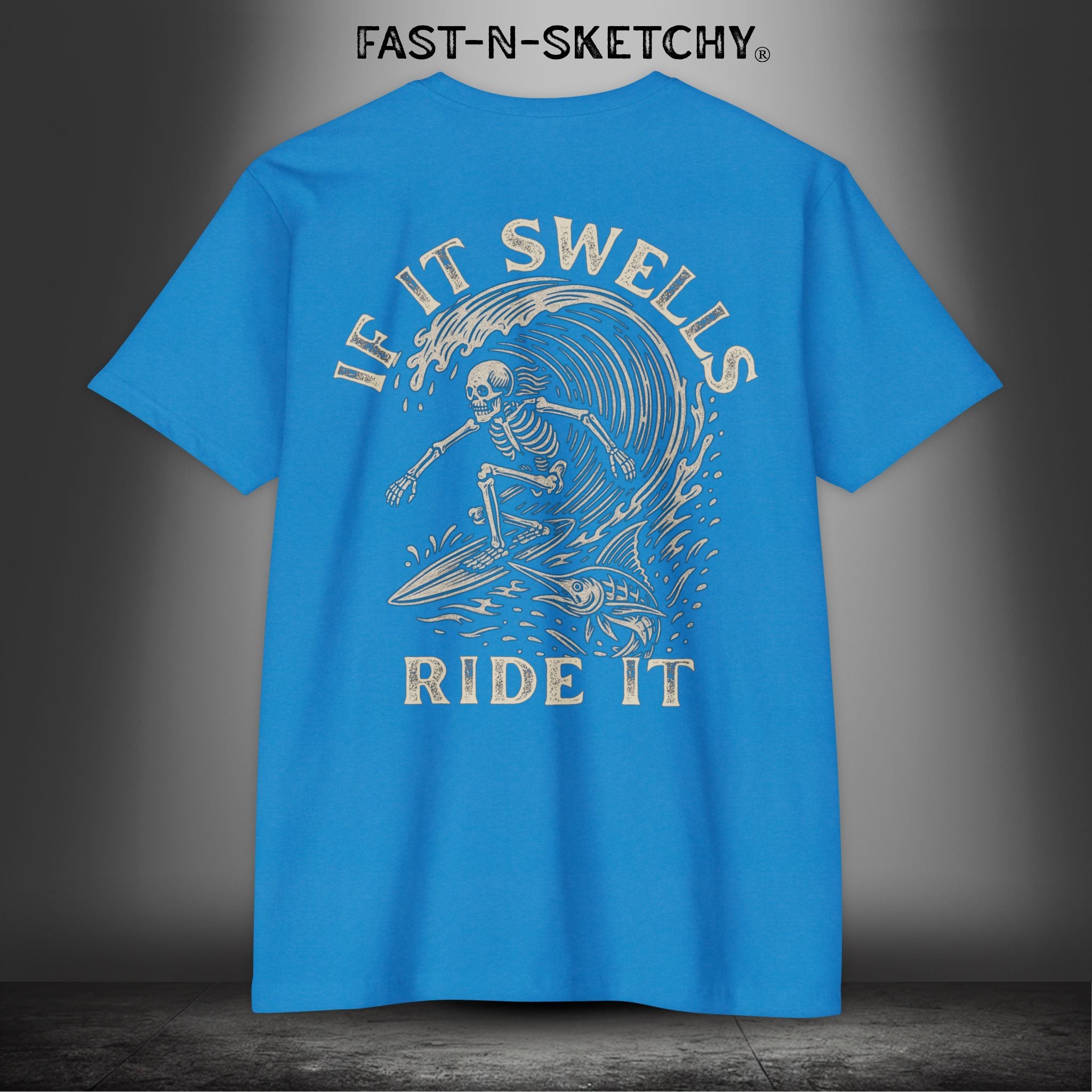 If It Swells, Ride It: FAST-N-SALTY - T-Shirt Next Level 6210 (Other Colors)