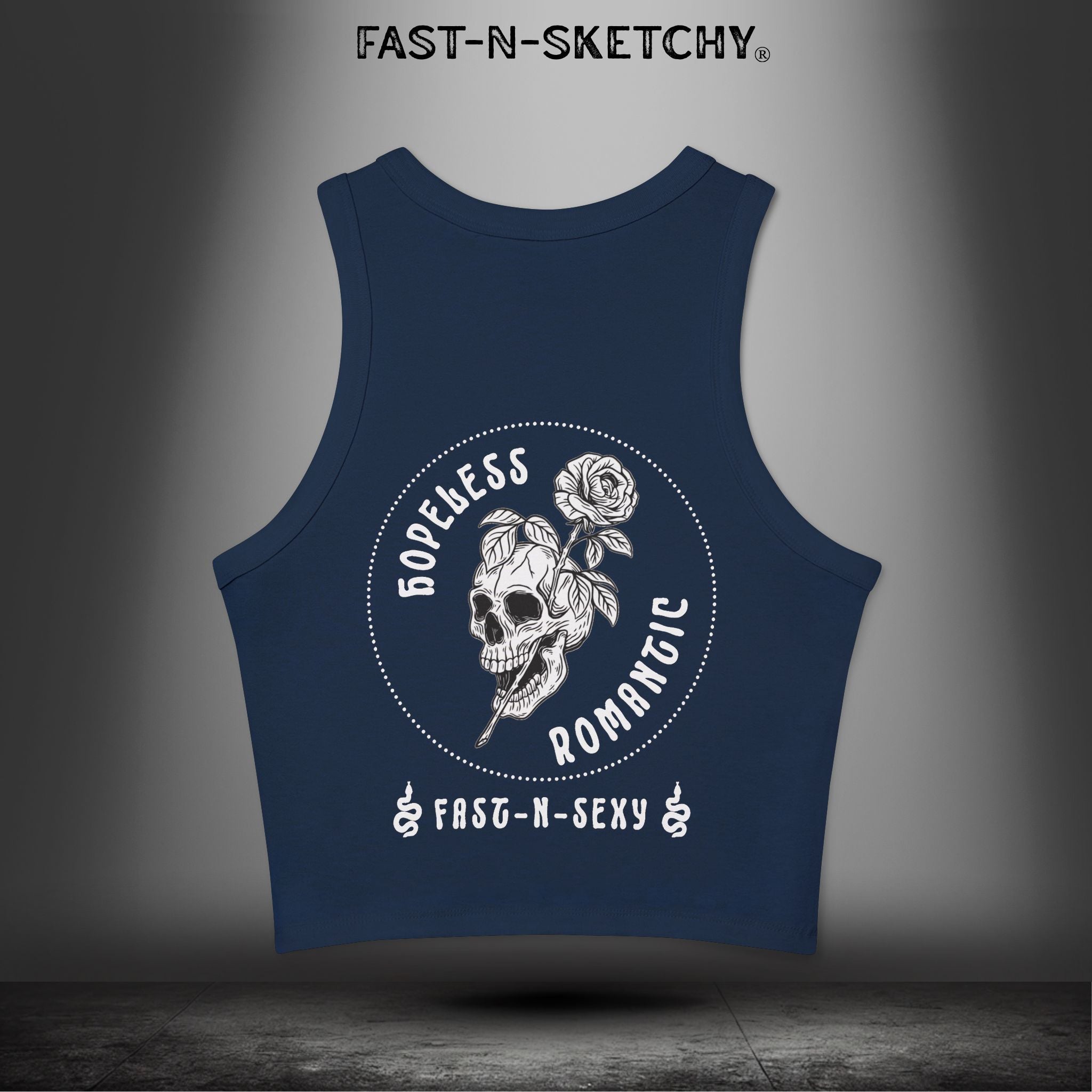 HOPELESS ROMANTIC FAST-N-SEXY™: Tank Top