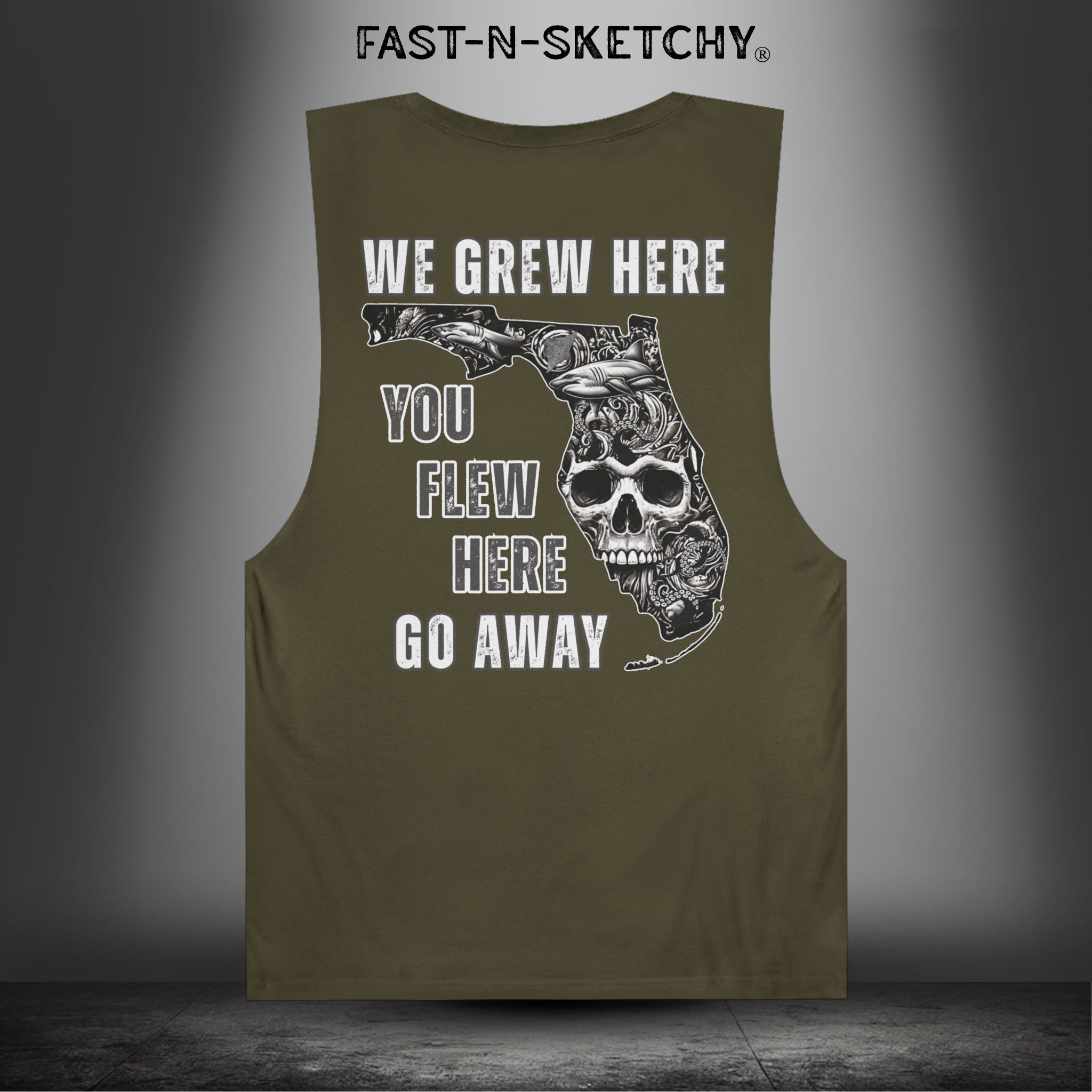 WE GREW HERE, YOU FLEW HERE, GO AWAY: Muscle Tank Top (Dark Colors)