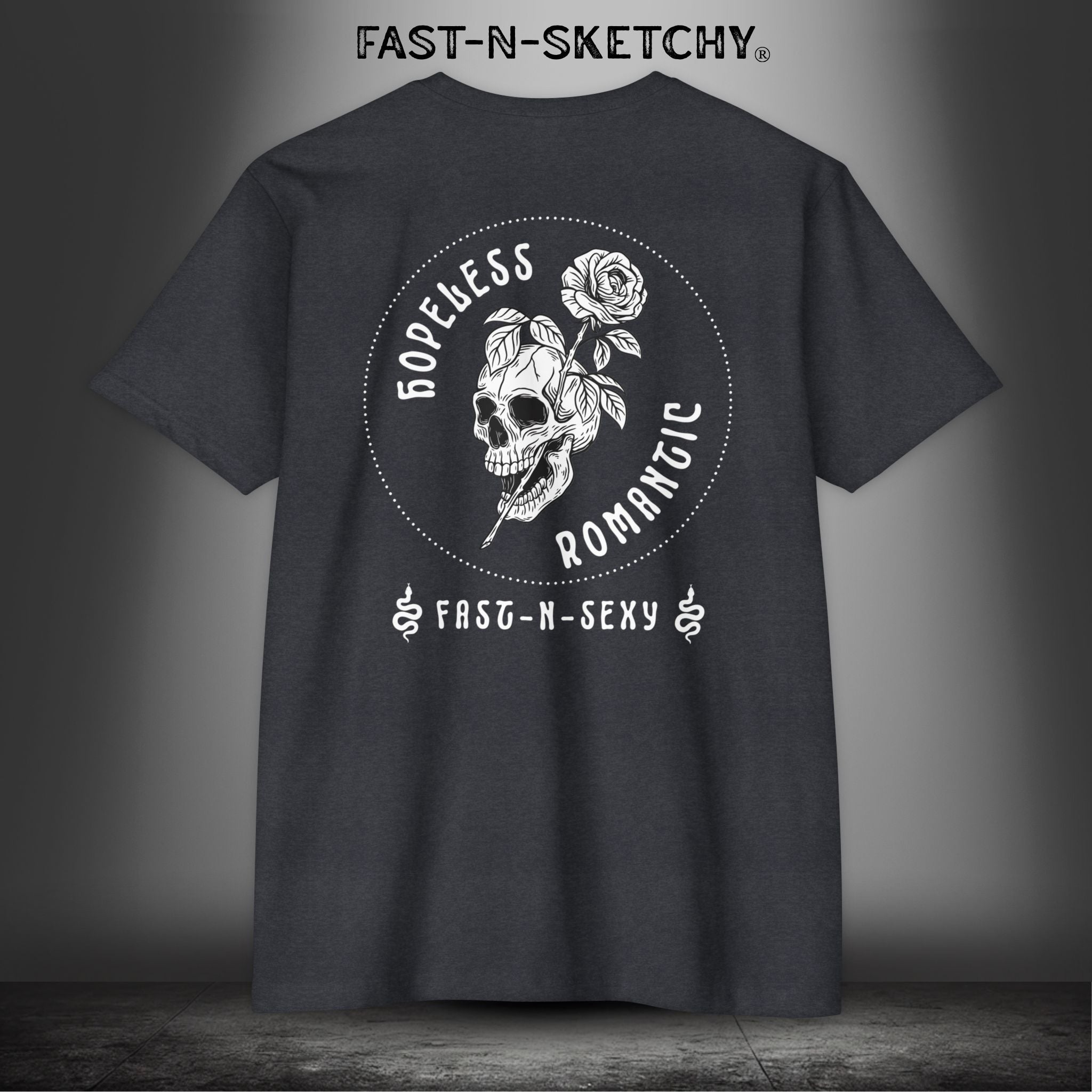 HOPELESS ROMANTIC FAST-N-SEXY™: T-shirt Next Level 6210