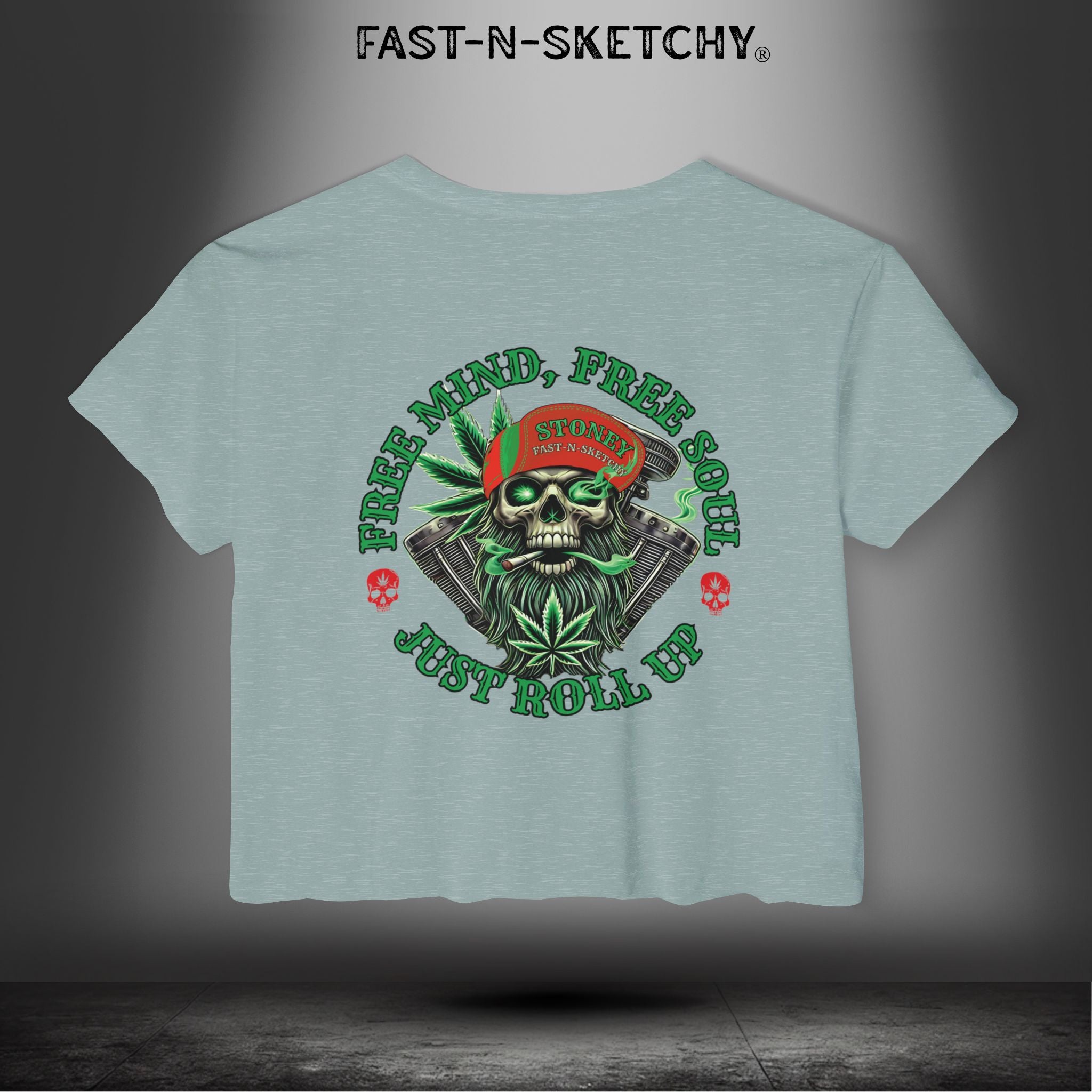 FREE MIND, FREE SOUL, JUST ROLL UP BY STONEY: Crop T-shirt