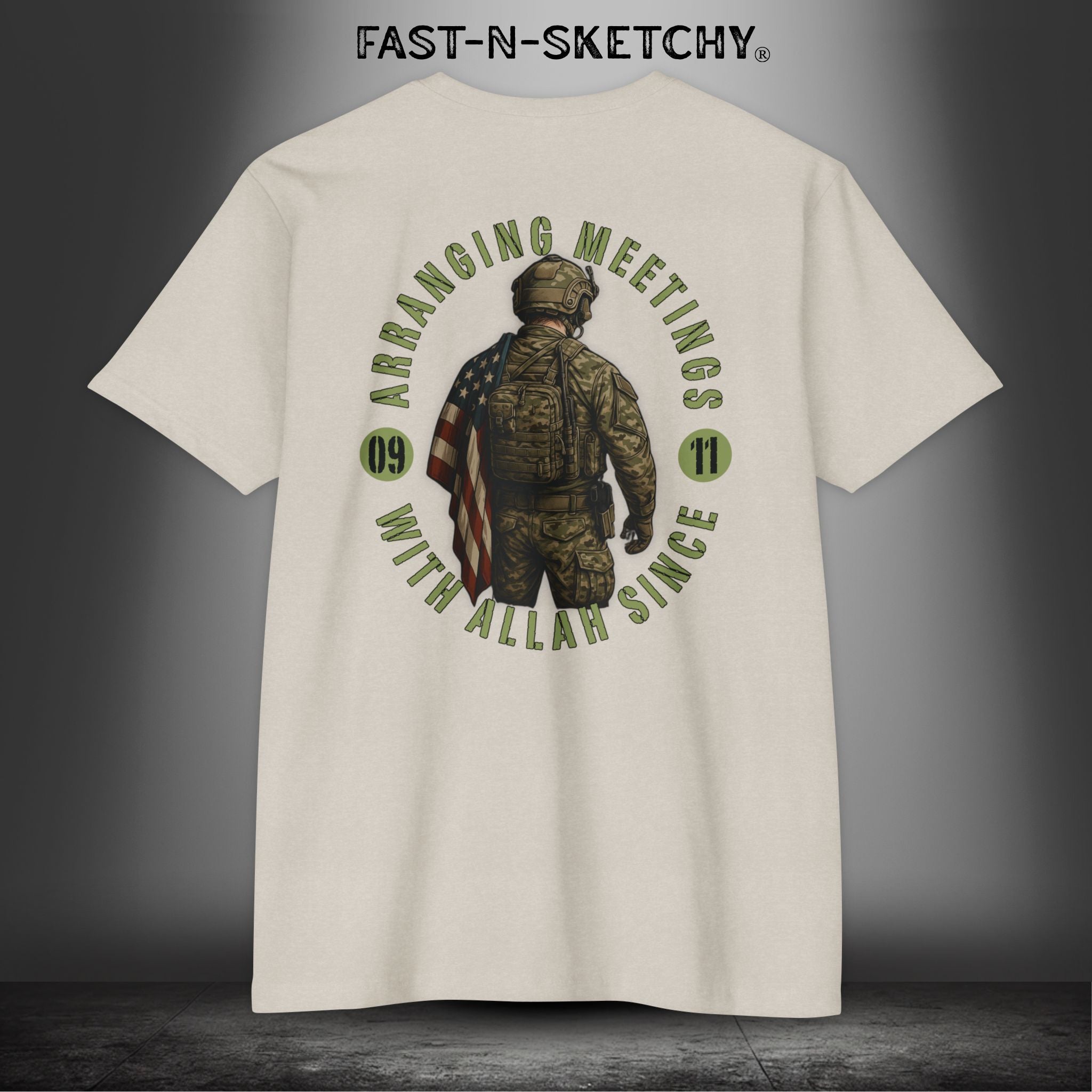 Arranging Meetings with Allah Since 9/11 - Military Edition: FAST-N-SKETCHY T-Shirt Next Level 6210