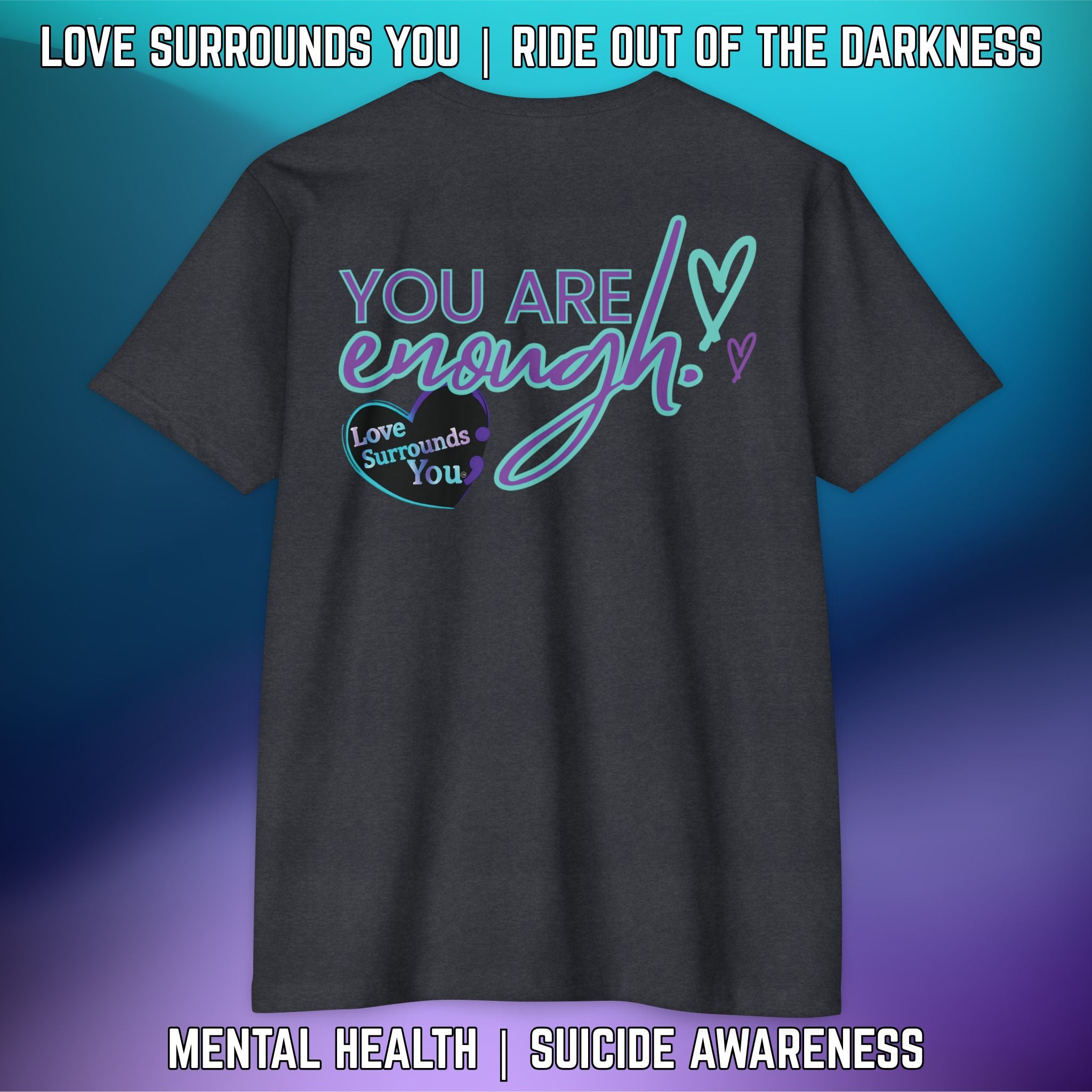 YOU ARE ENOUGH: T-Shirt Next Level 6210 (Dark Colors) - LSY