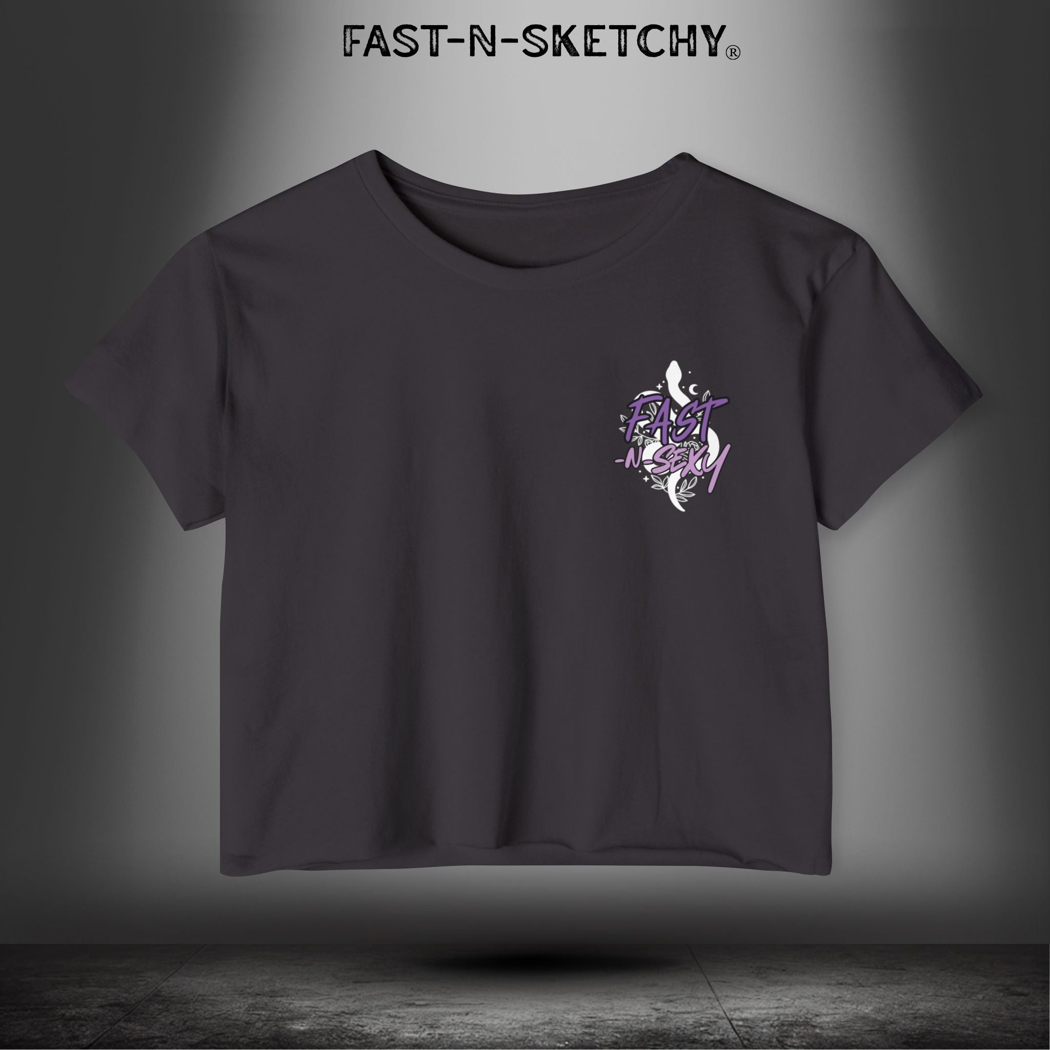Bad Bitches Taste Better: FAST-N-SEXY - Crop T-Shirt