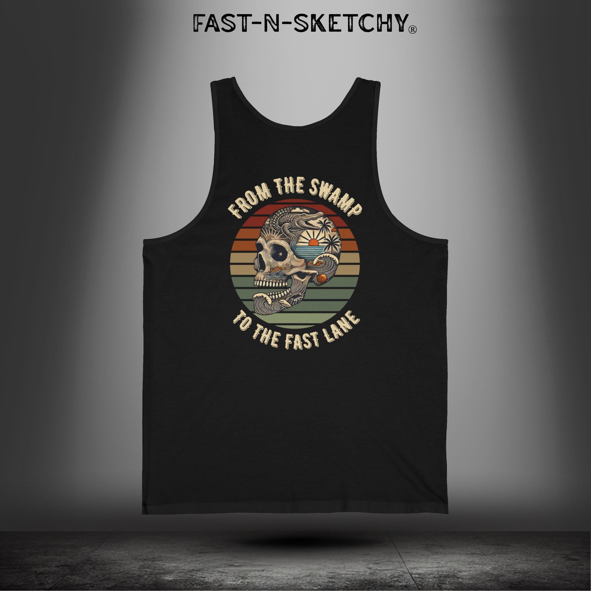 FROM THE SWAMP TO THE FAST LANE - FAST-N-SKETCHY: Tank Top