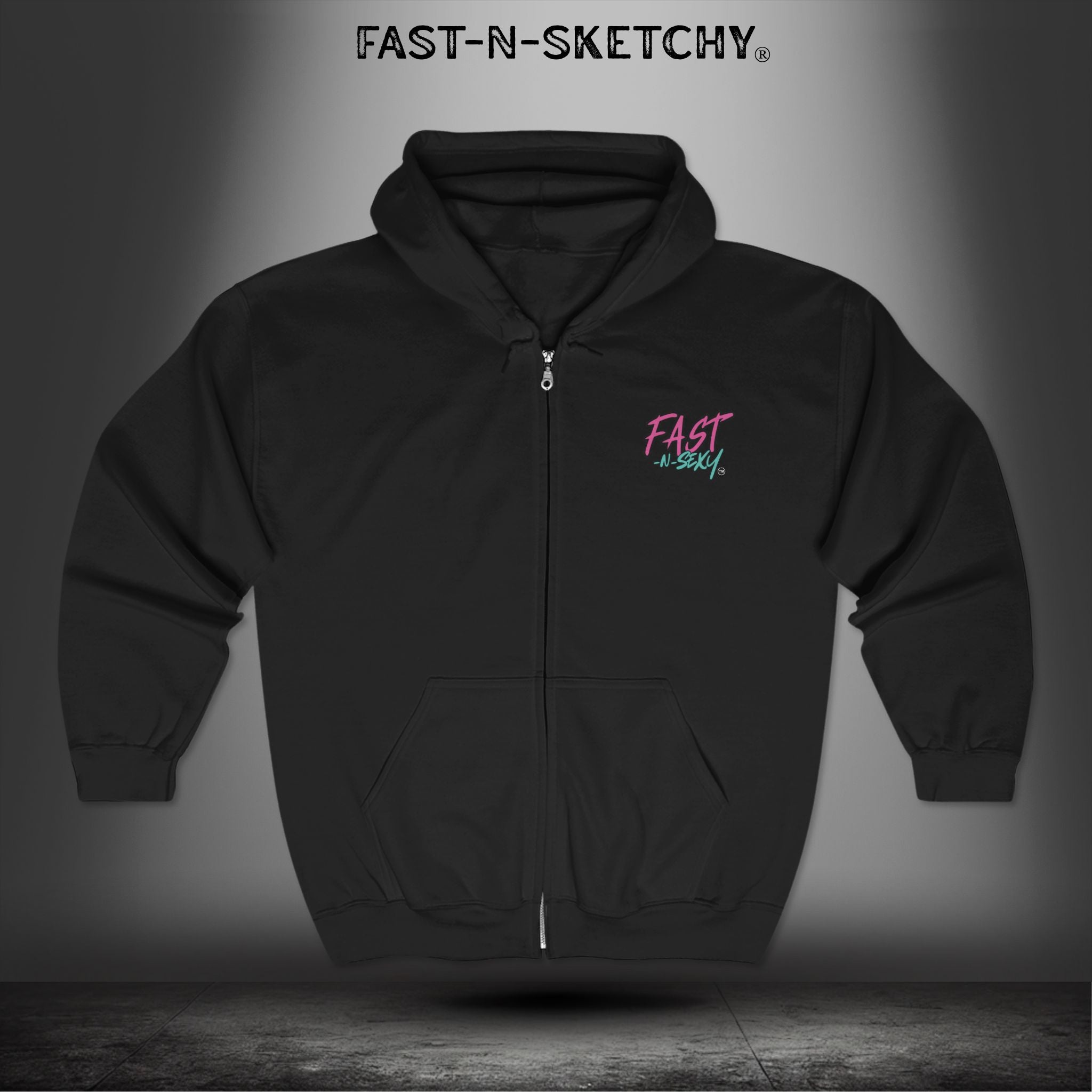 LOVE ME OR CHASE ME - FAST-N-SEXY™: Zip Hoodie