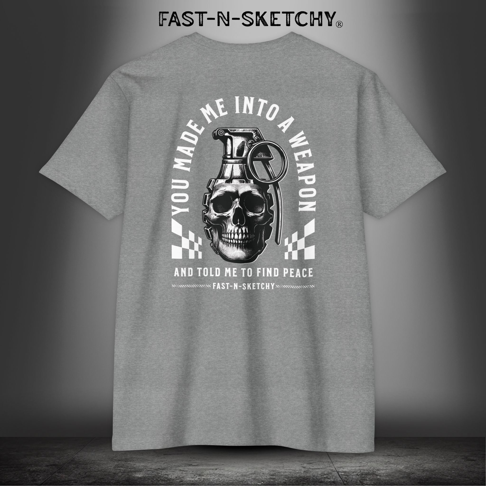 YOU MADE ME INTO A WEAPON & TOLD ME TO FIND PEACE - T-Shirt