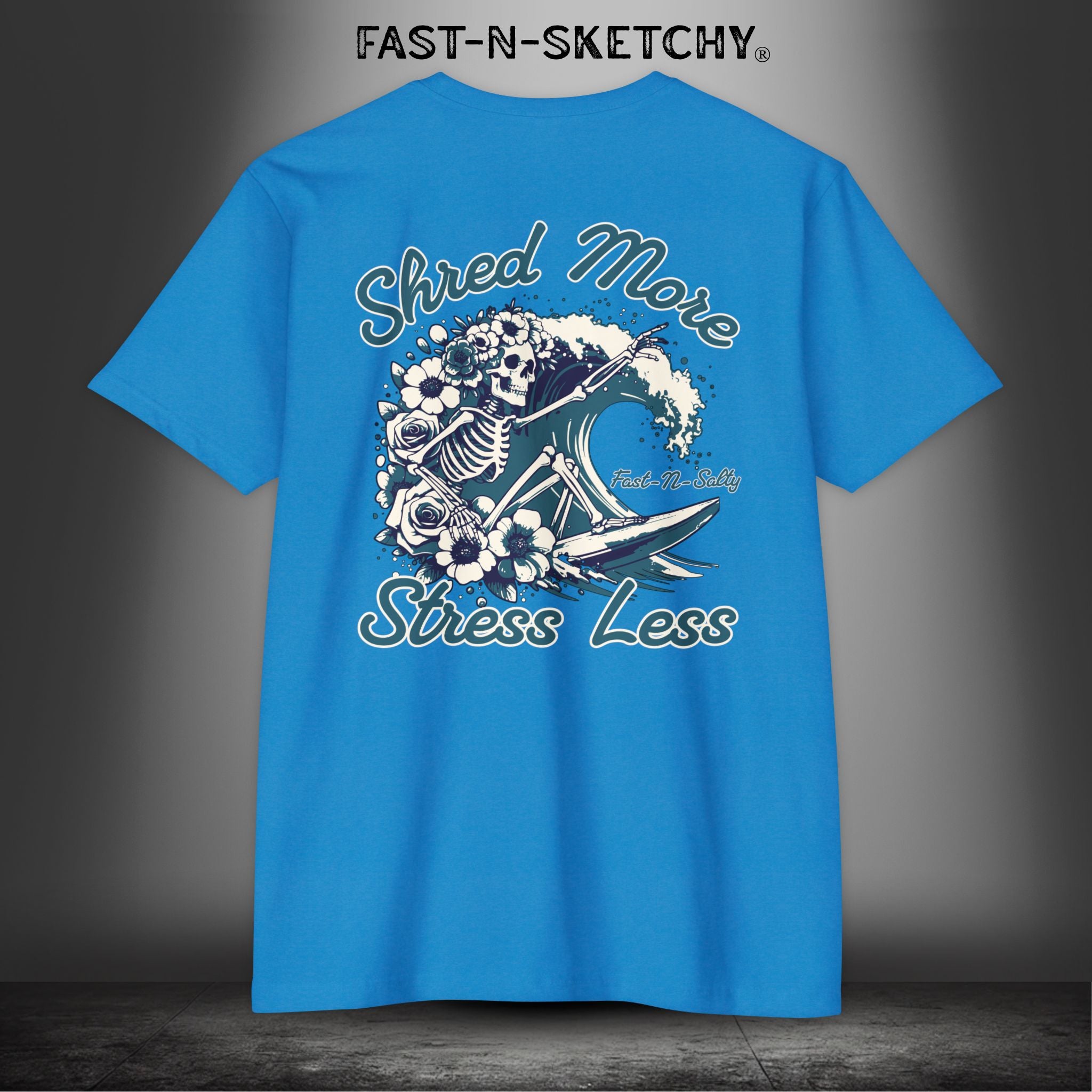 SHRED MORE & STRESS LESS: T-Shirt
