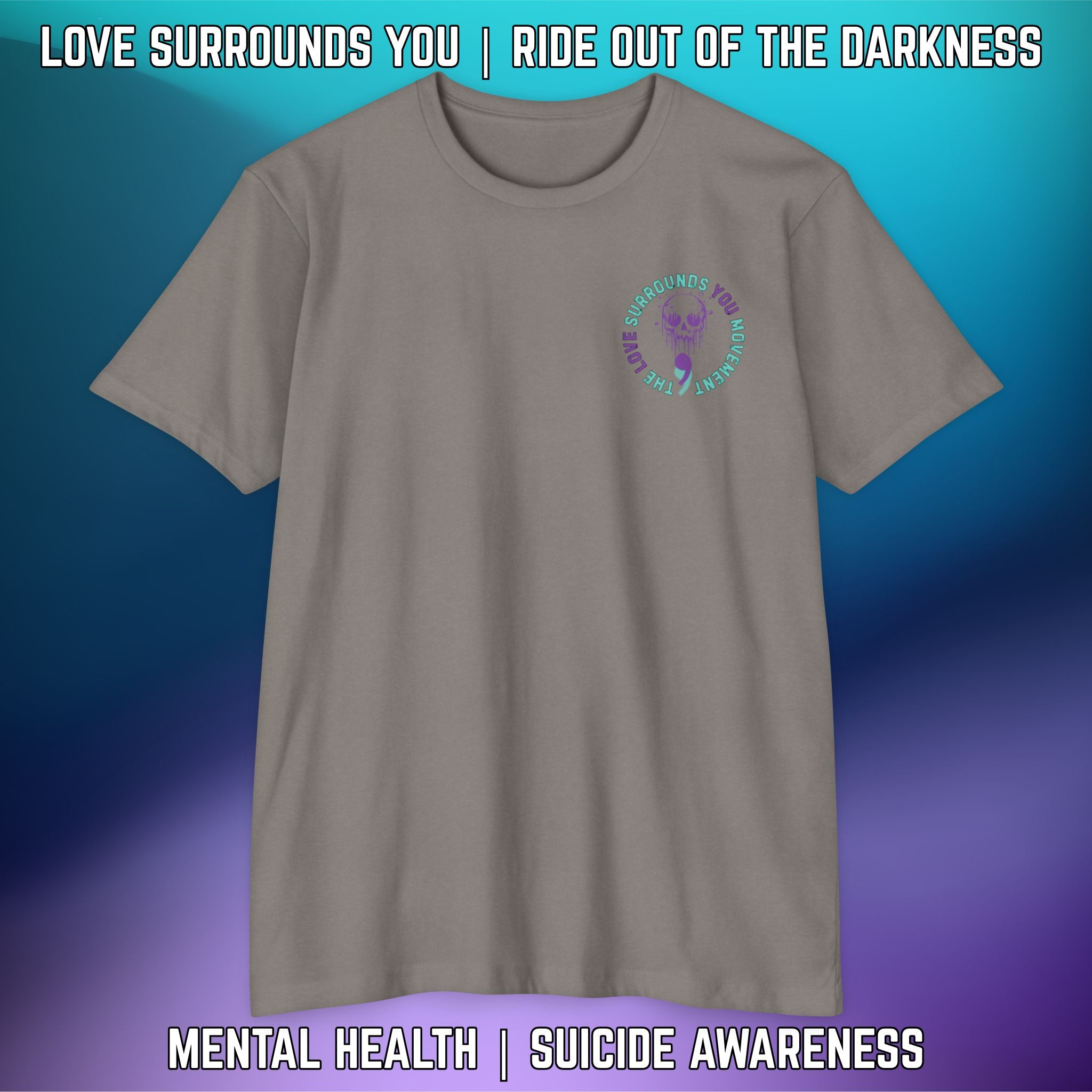 LOVE SURROUNDS YOU - Next Level T-Shirt - LSY