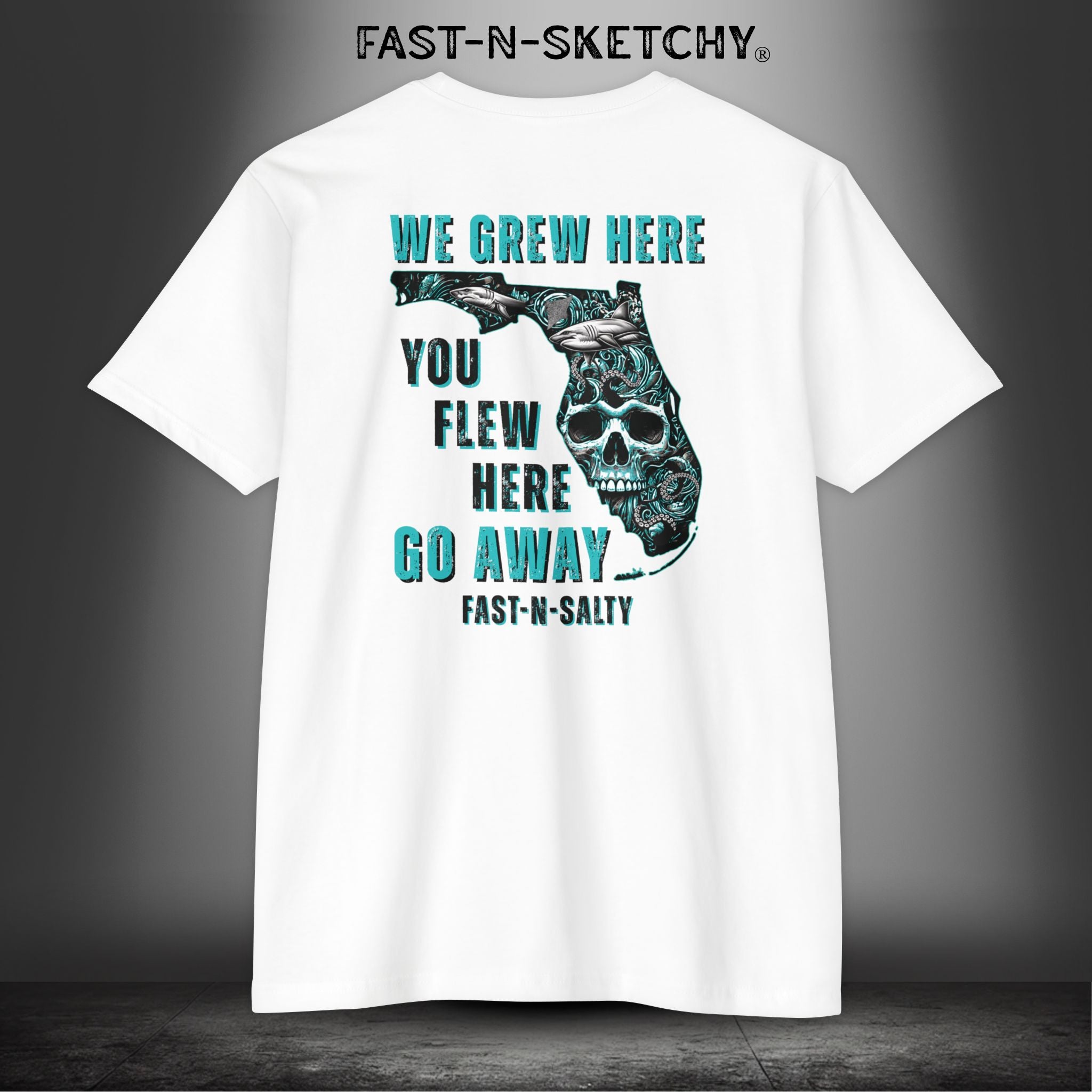 WE GREW HERE, YOU FLEW HERE, GO AWAY: T-Shirt Next Level 6210