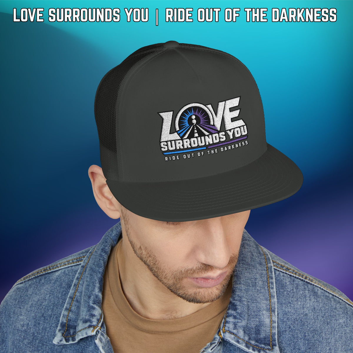Love Surrounds You Trucker Hat — Mental Health & Suicide Awareness Cap - LSY