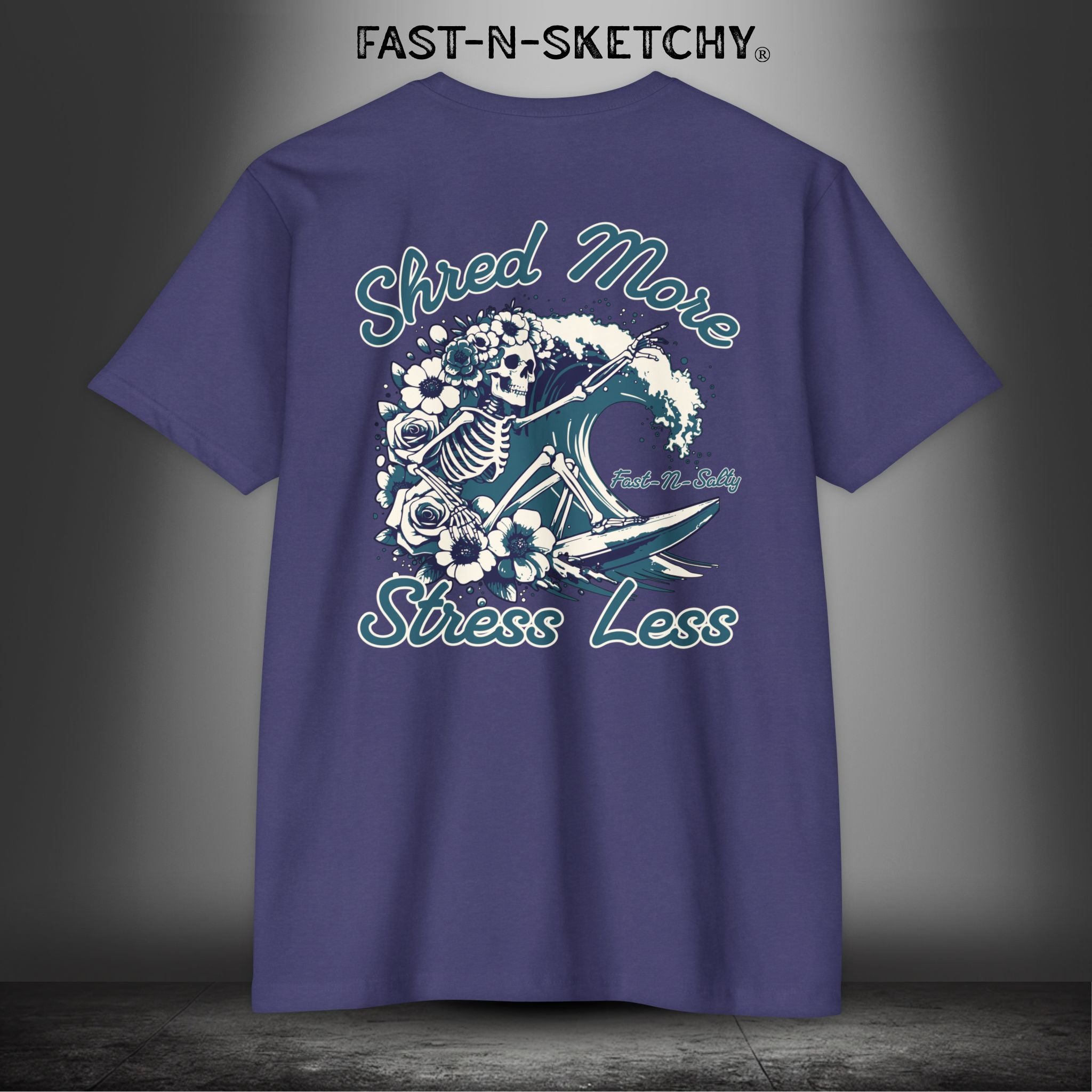 SHRED MORE & STRESS LESS: T-Shirt