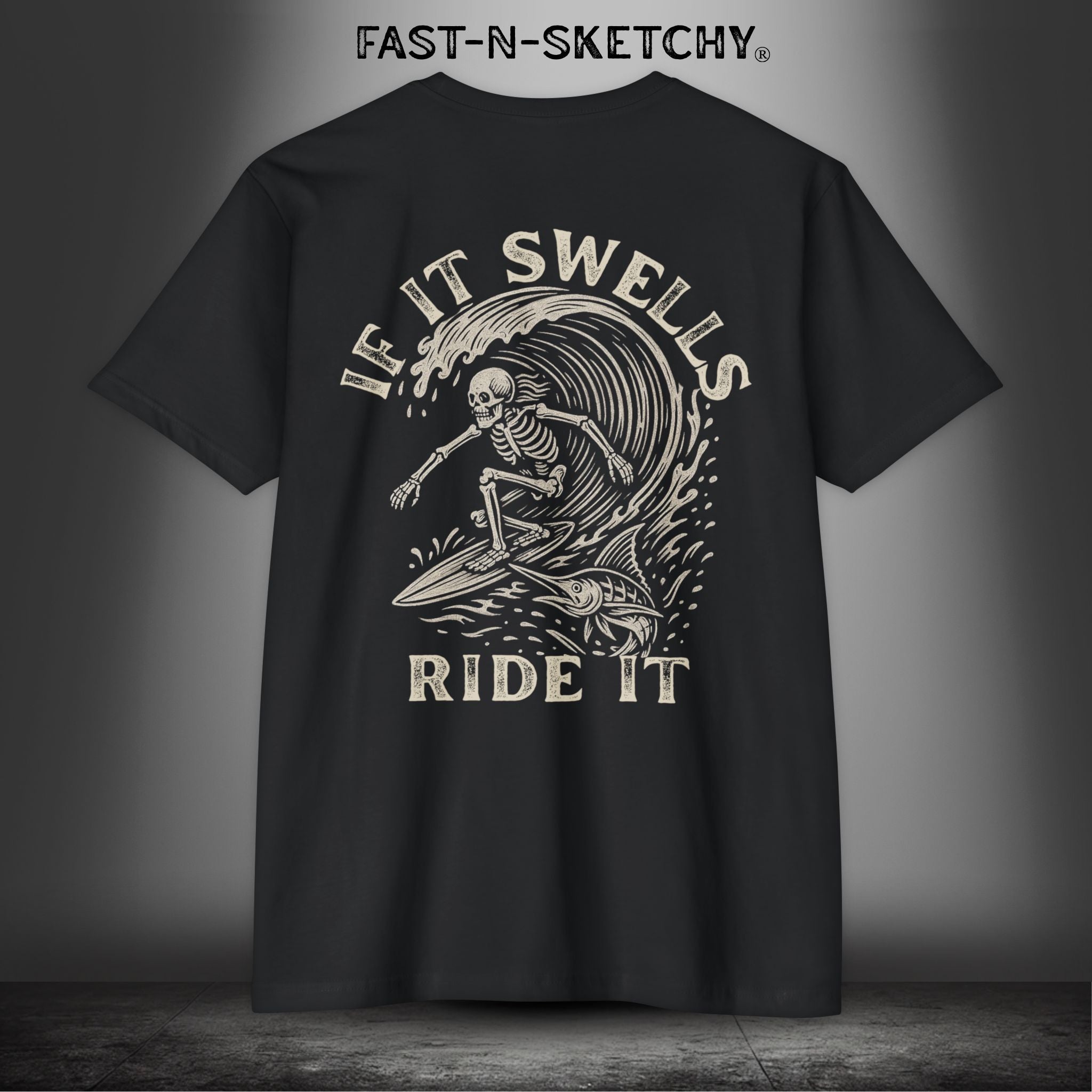 If It Swells, Ride It: FAST-N-SALTY - T-Shirt Next Level 6210 (Dark Colors)