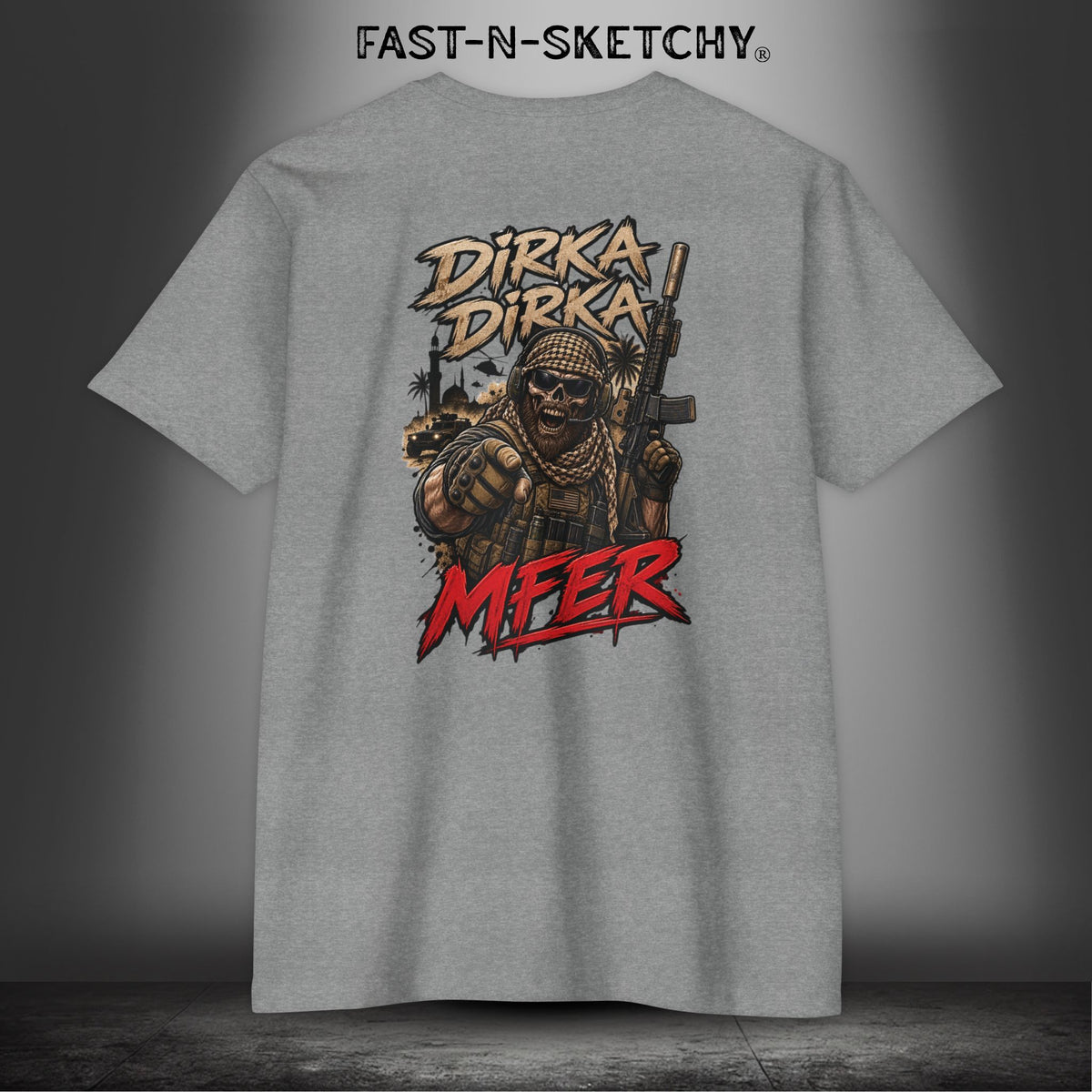 Dirka Dirka M'FER - Military Edition Tee
