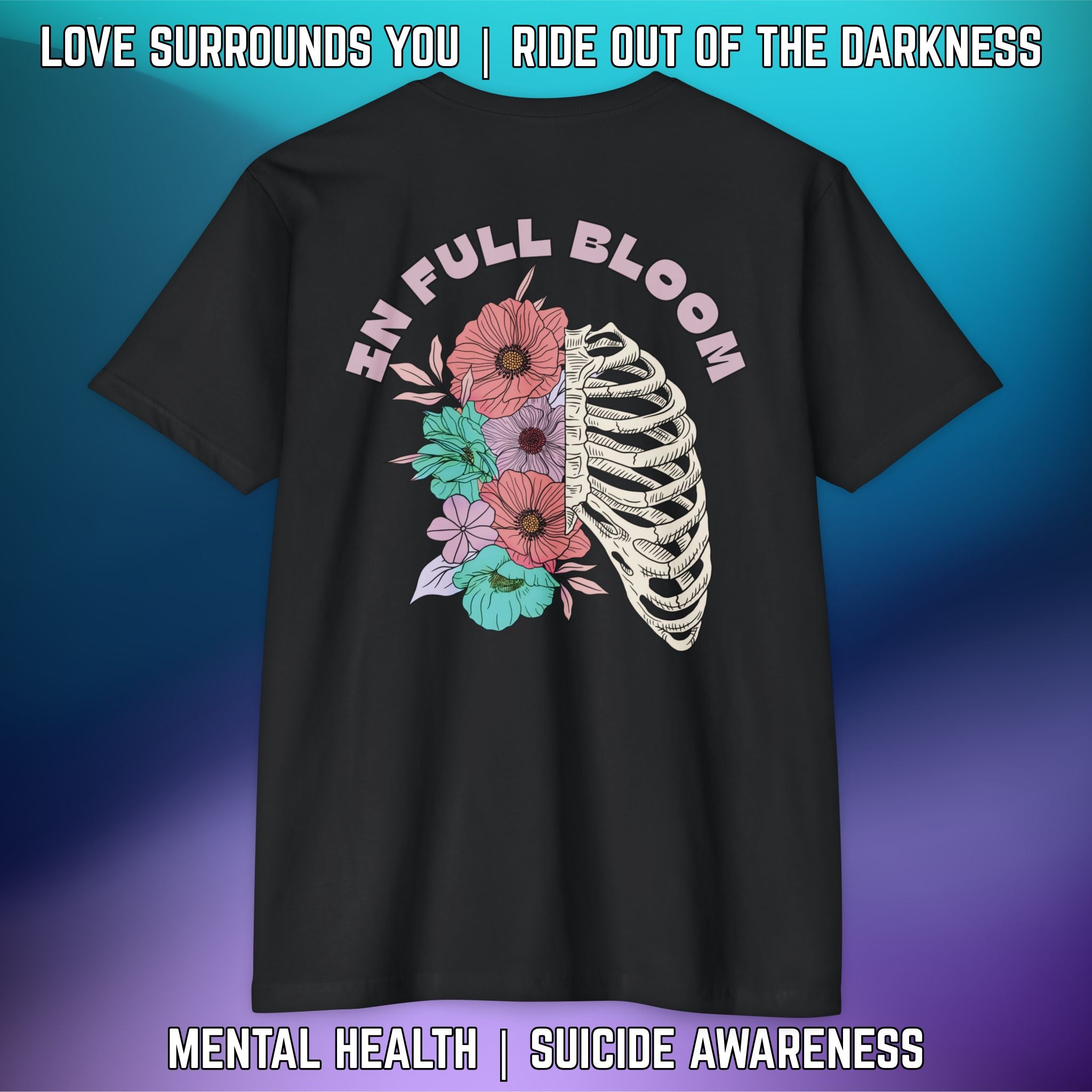 IN FULL BLOOM: T-Shirt Next Level 6210 (Darker Colors) - LSY