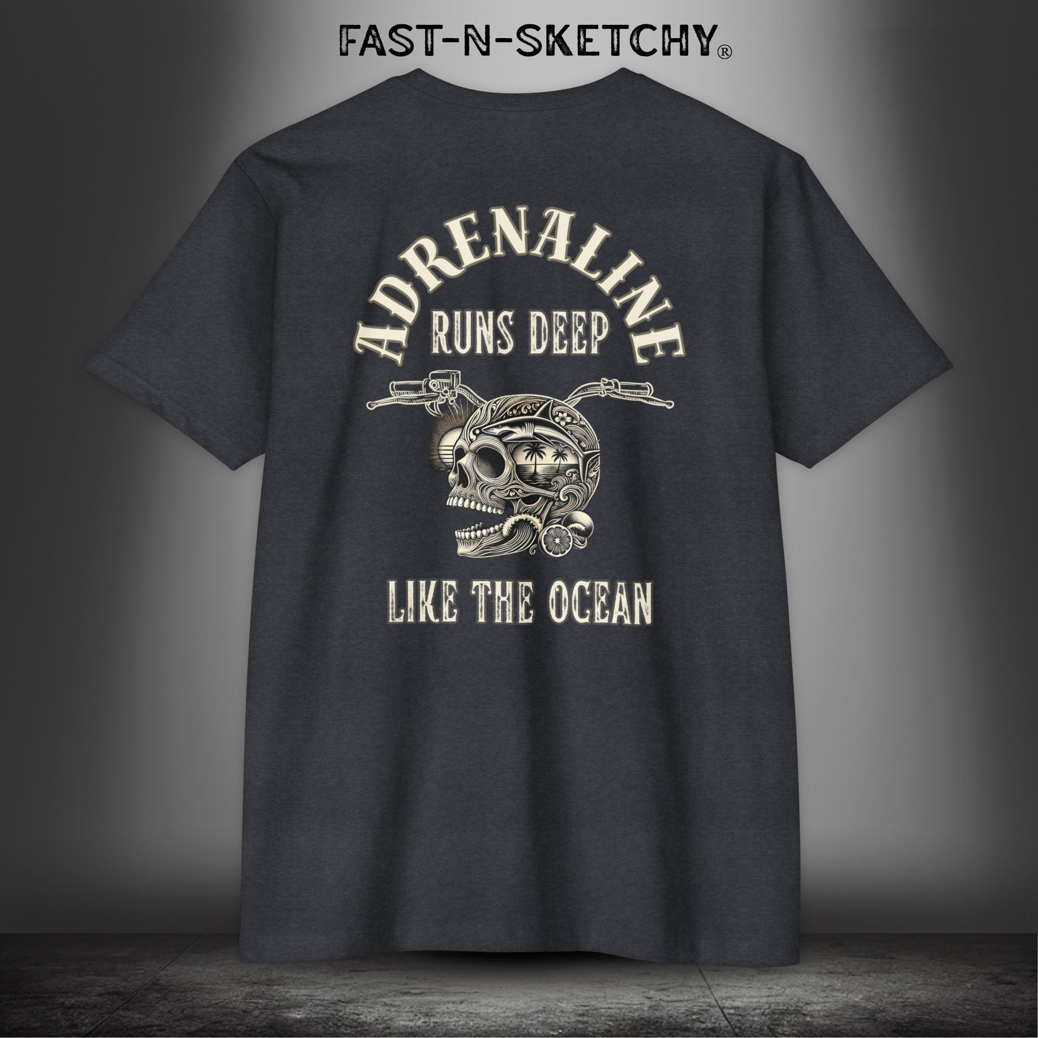 ADRENALINE RUNS DEEP LIKE THE OCEAN: T-Shirt Next Level 6210